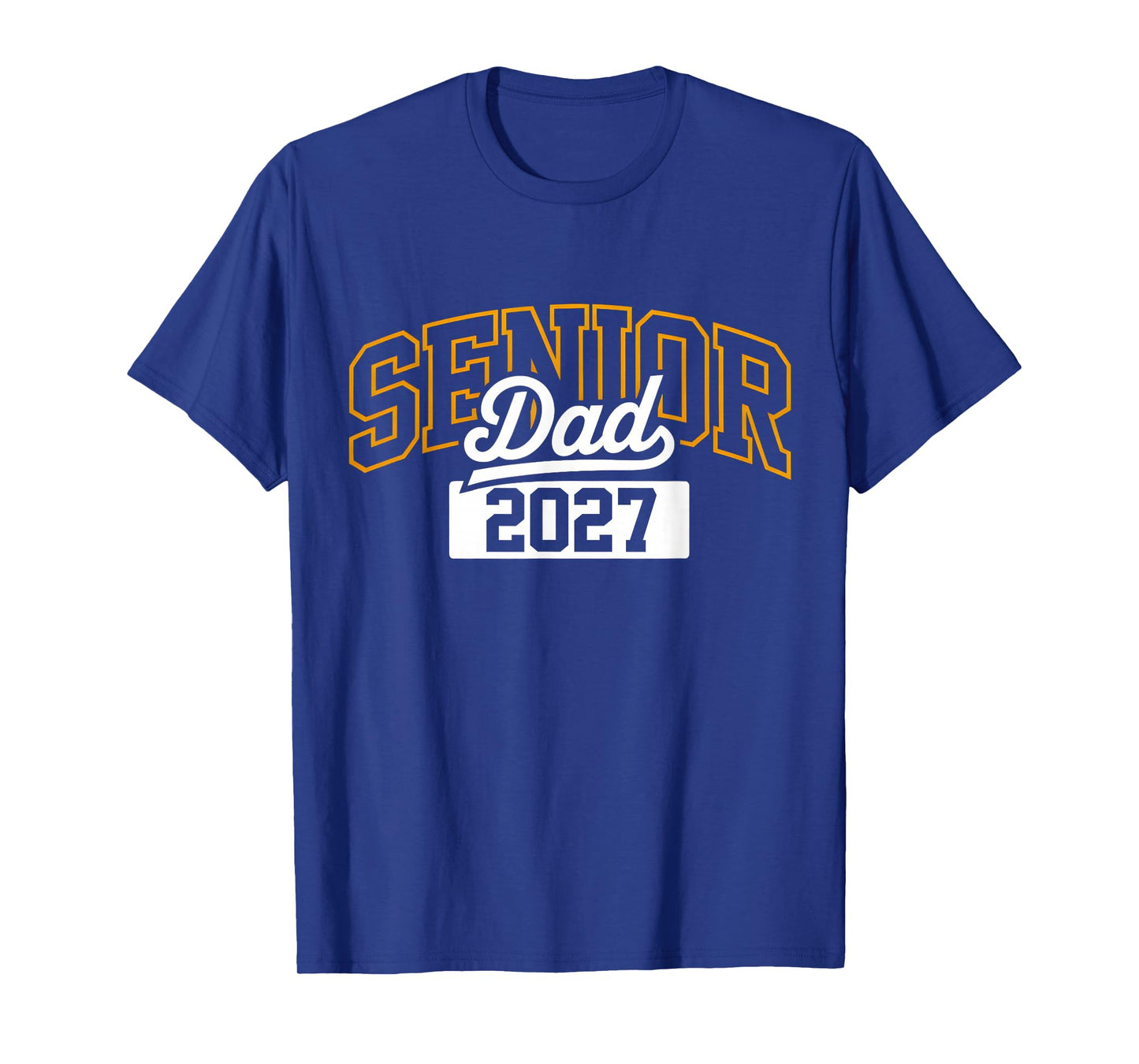 Class of 2027 Senior Dad High School Graduation Seniors 2027 T-Shirt