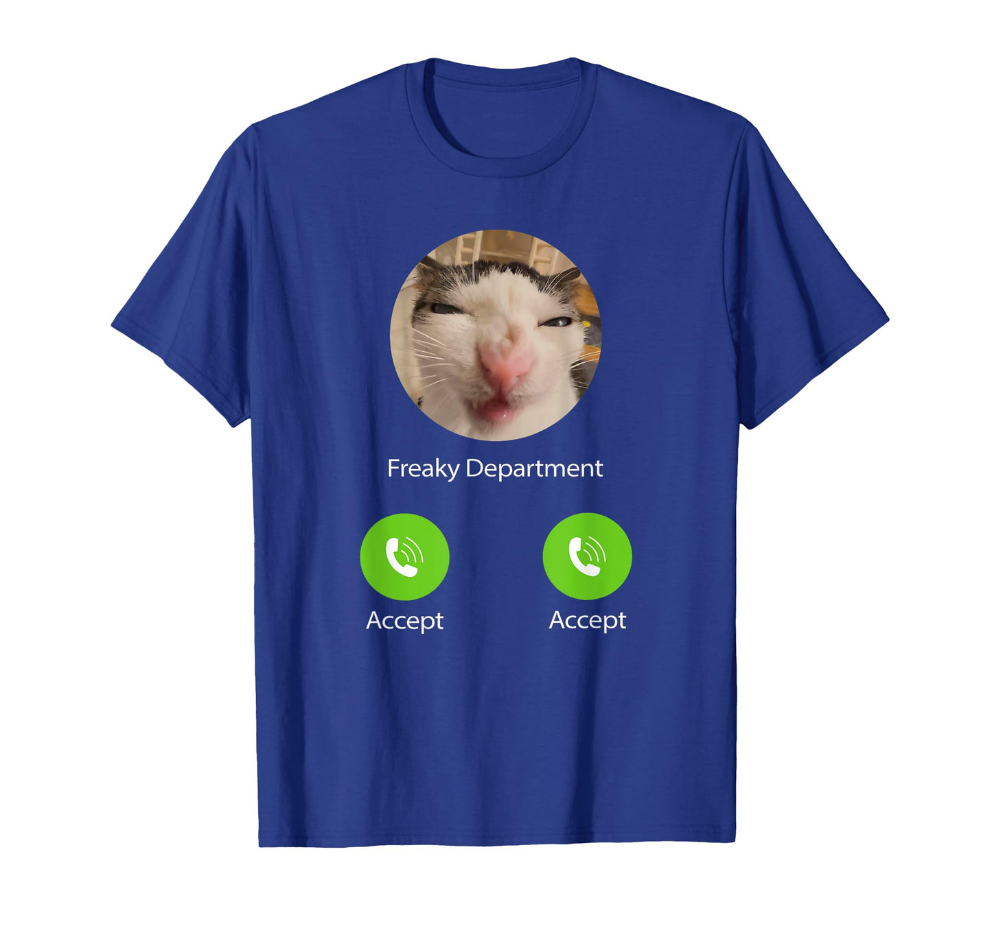Freaky Department Funny Cat Meme T-Shirt
