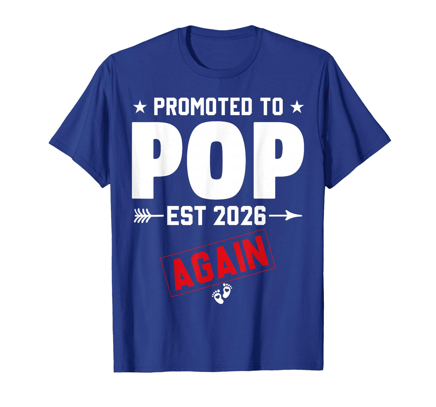 Promoted to Pop Again 2026 Baby Announcement New Grandparent T-Shirt