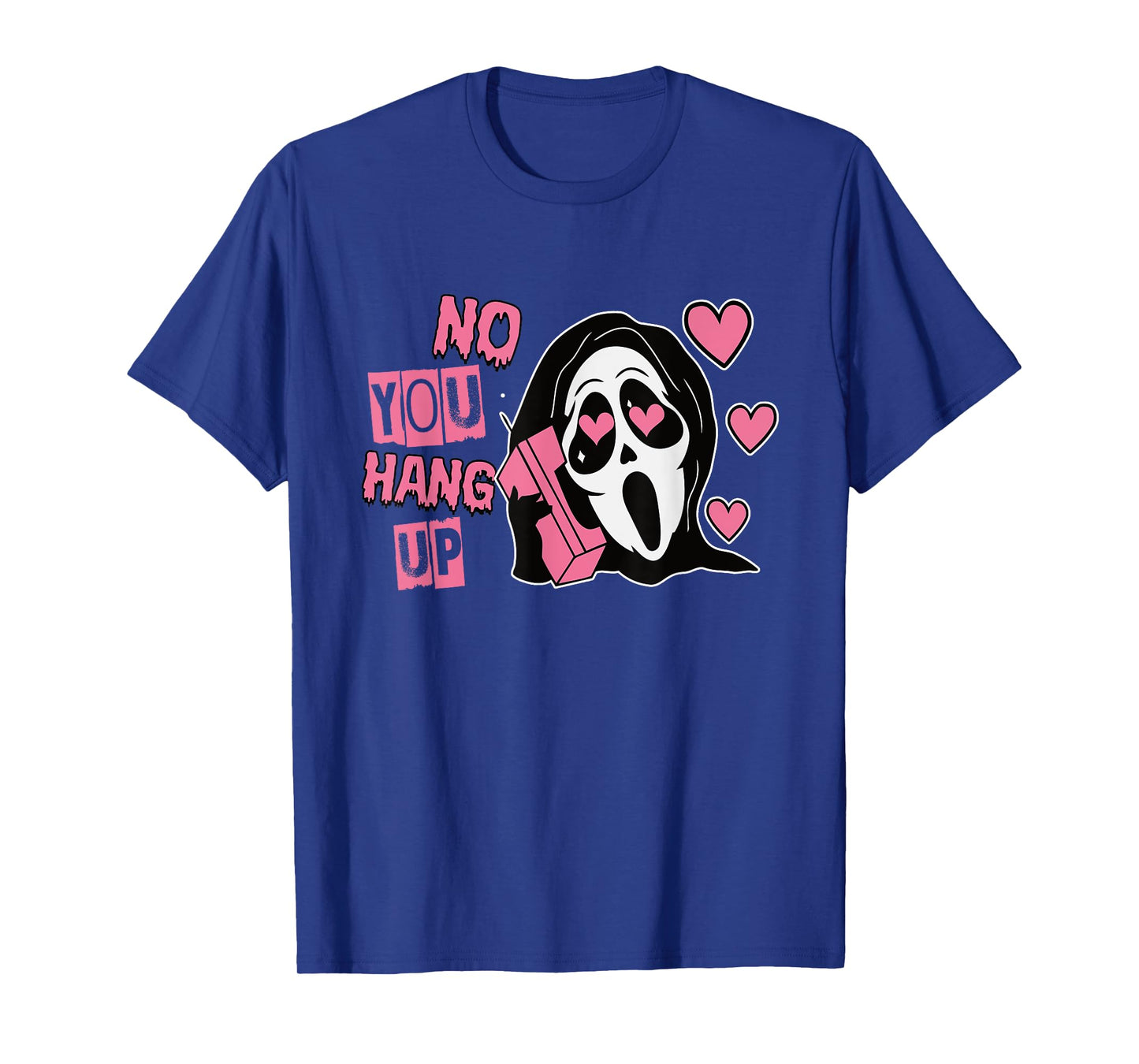 Funny No You Hang Up First Gho-st Calling Hello Halloween T-Shirt