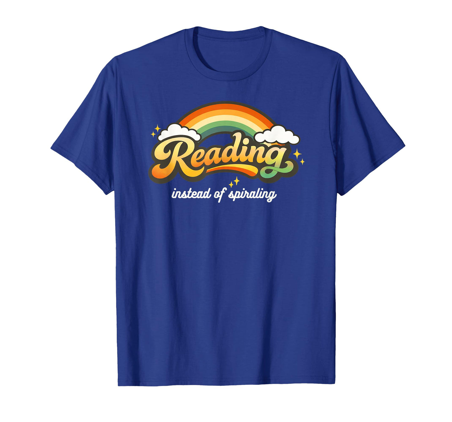 Reading Instead of Spiraling Retro Rainbow Book Lover Design T-Shirt