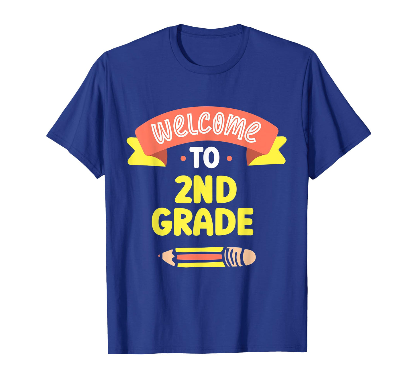 Welcome To 2Nd Grade Grader Second School Teacher T-Shirt