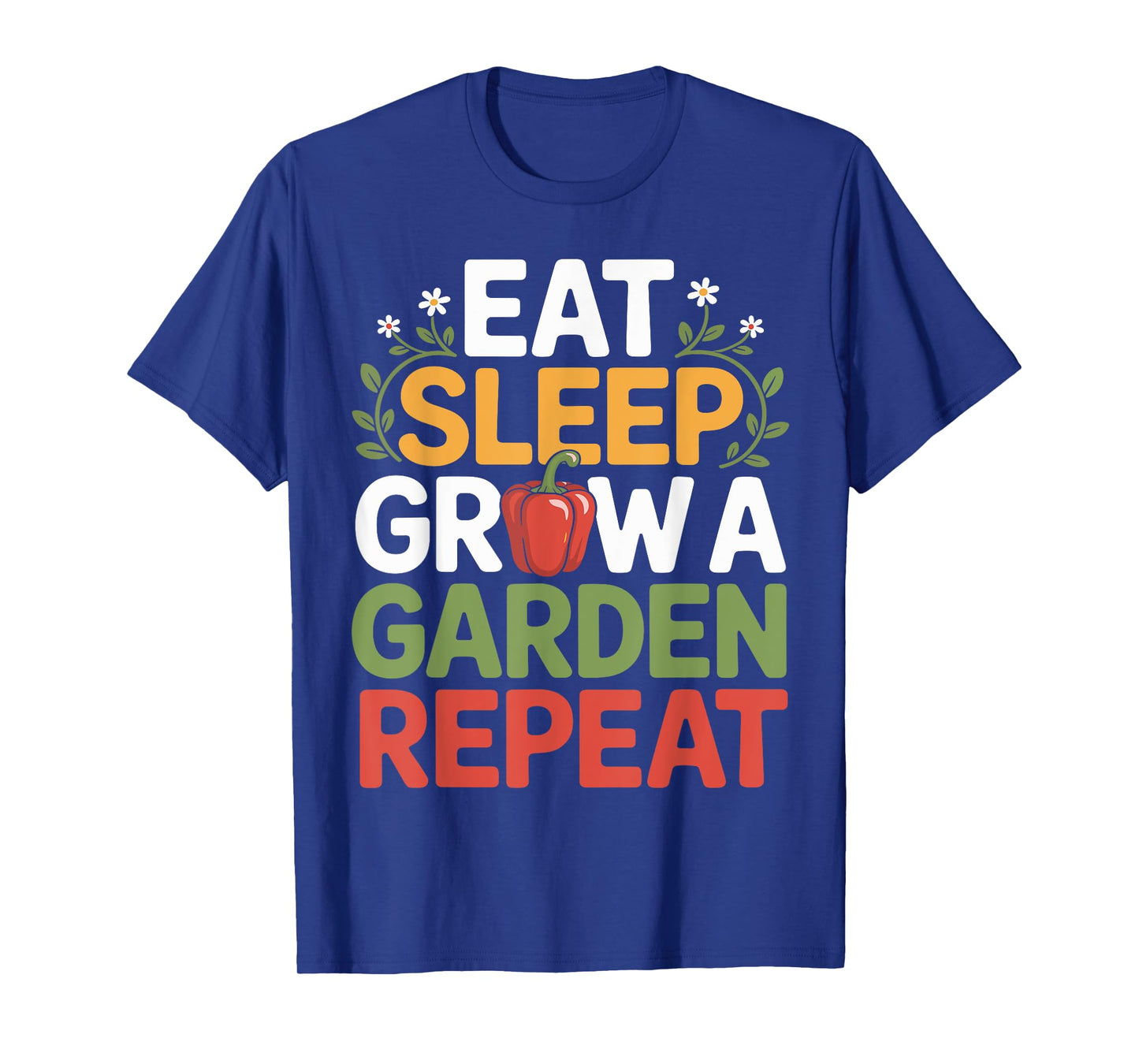 Funny Game Eat Sleep Grow A Garden Repeat Gamer Design T-Shirt