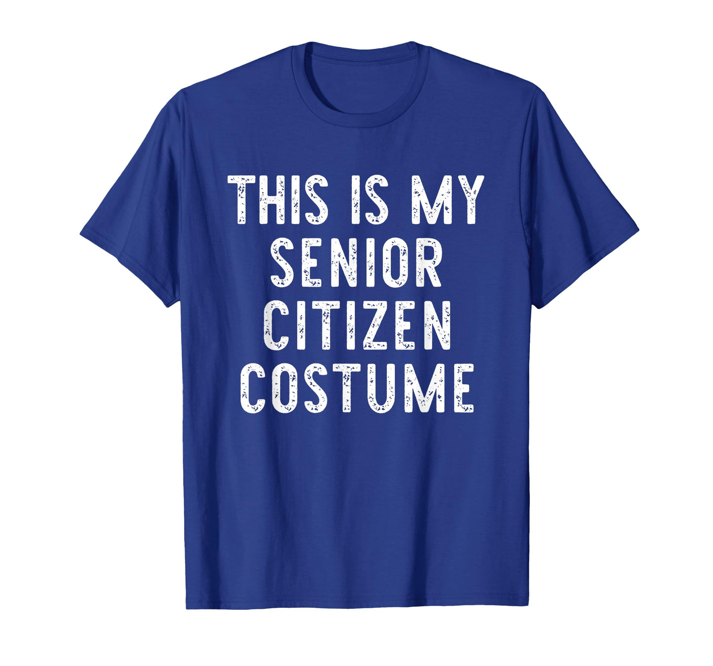 This is My Senior Citizen Costume Halloween Simple Kid Adult T-Shirt