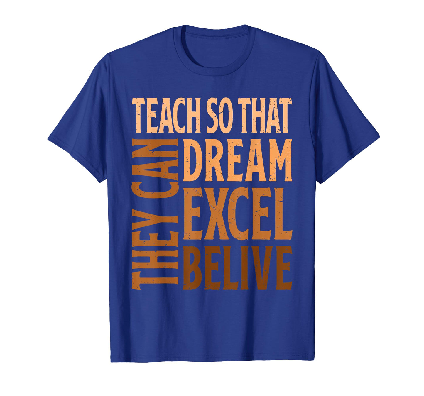 Teach So That They Can Dream Excel Teacher Black History BHM T-Shirt