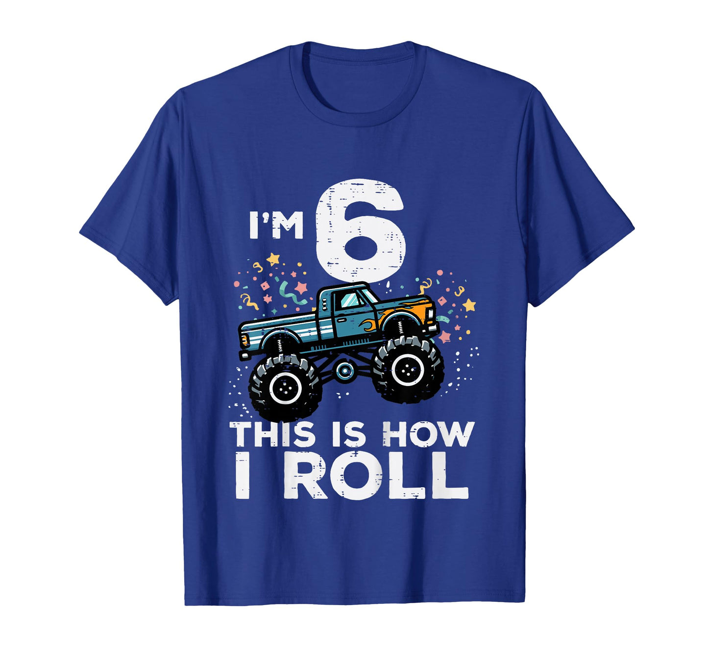 Kids Im 6 Years Old Monster Truck 6th Birthday Boys Kids T-Shirt
