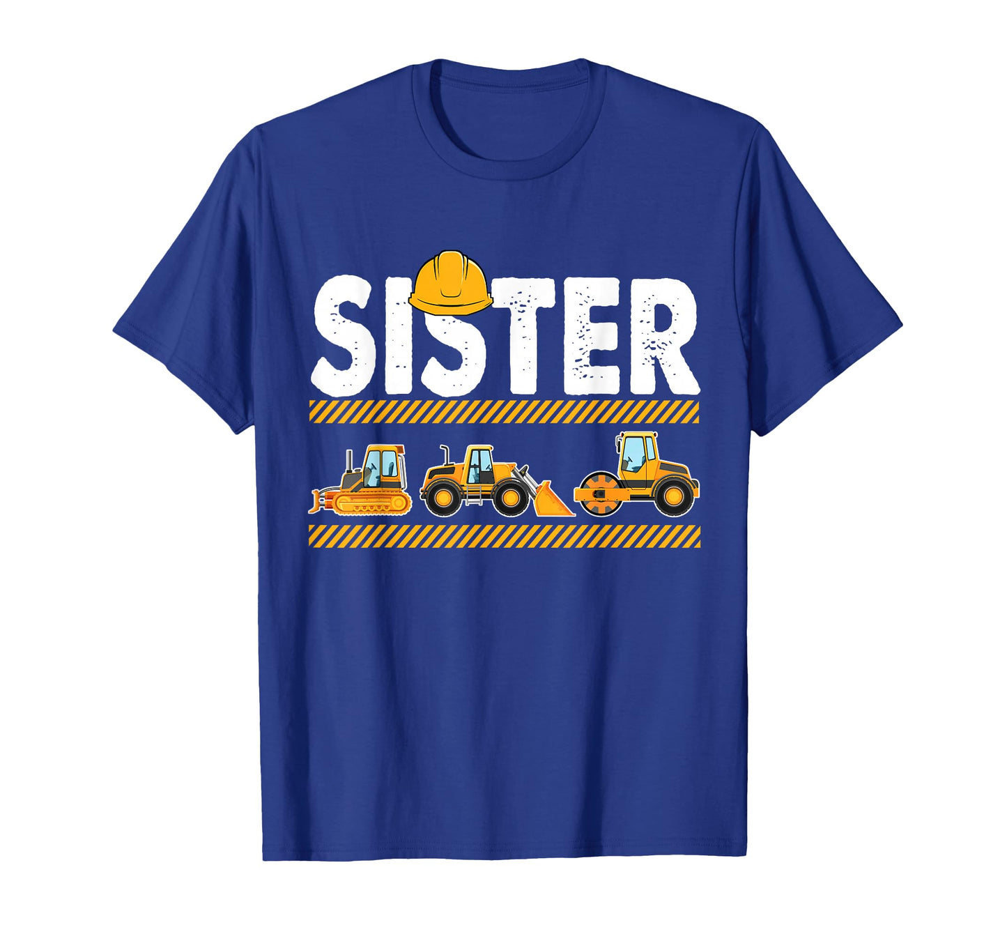 Funny Sister Construction Excavator Kids Matching Family T-Shirt