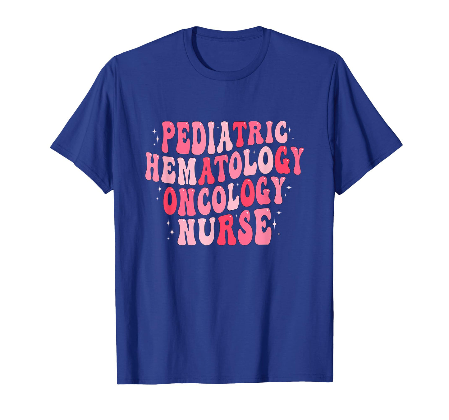 Pediatric Hematology Oncology Nurse PEDS Hem Onc Nurse T-Shirt