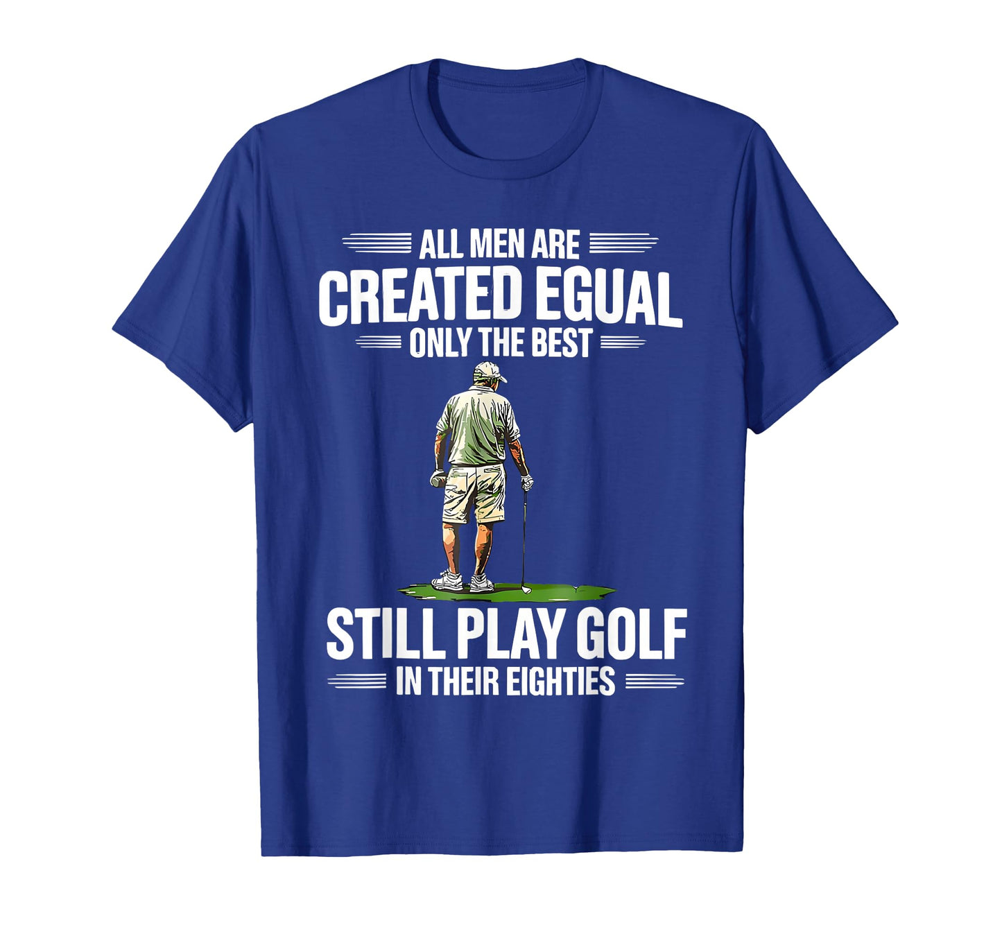 Best Men Play Golf Eighties Golfer Golfing Funny T-Shirt