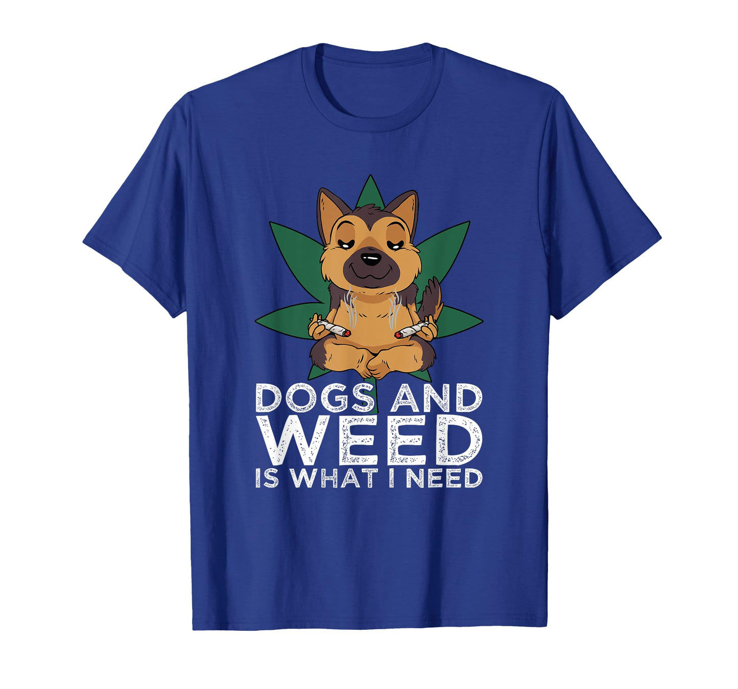 German Shepherd Dogs And Weed Smoking Joints Cannabis Leaf T-Shirt