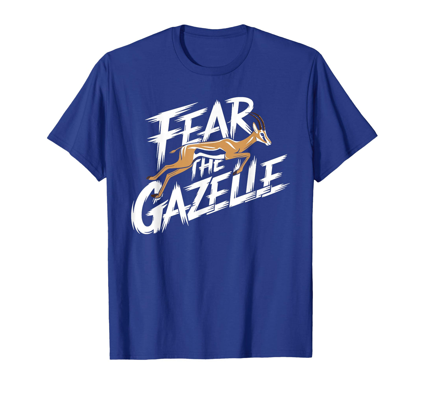 Fear The GAZELLE T-Shirt GAZELLES T-Shirt