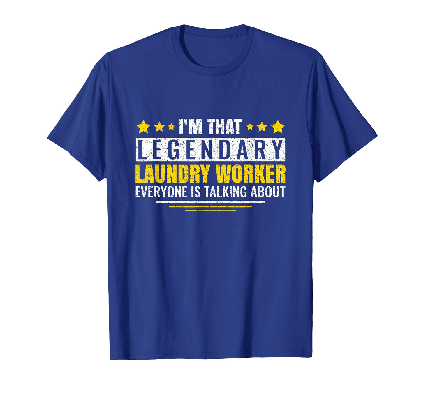 I'm That Legendary Laundry Worker Funny Housekeeping T-Shirt