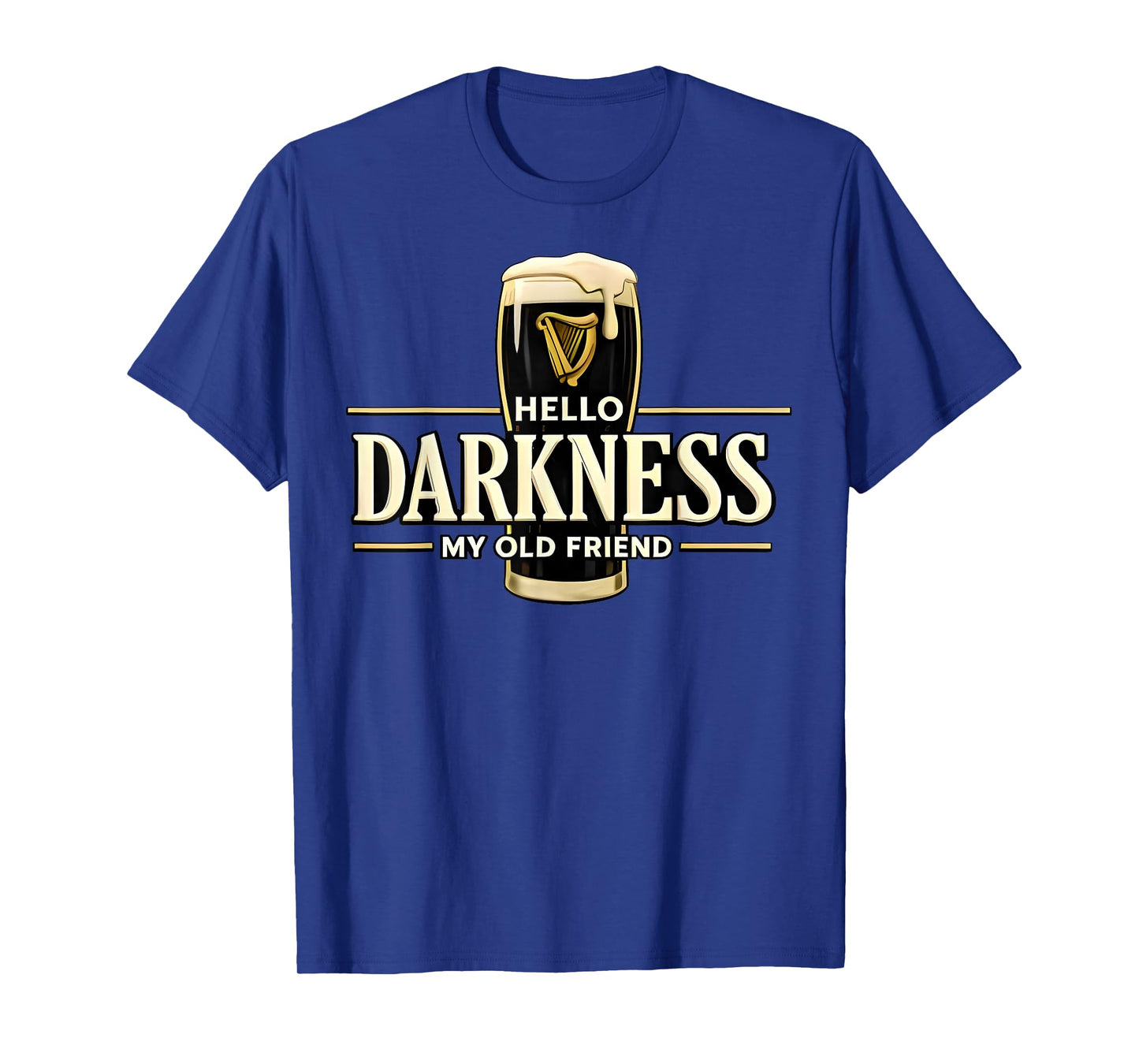 Hello Darkness My Old Friend Irish Beer St. Patrick's Day T-Shirt