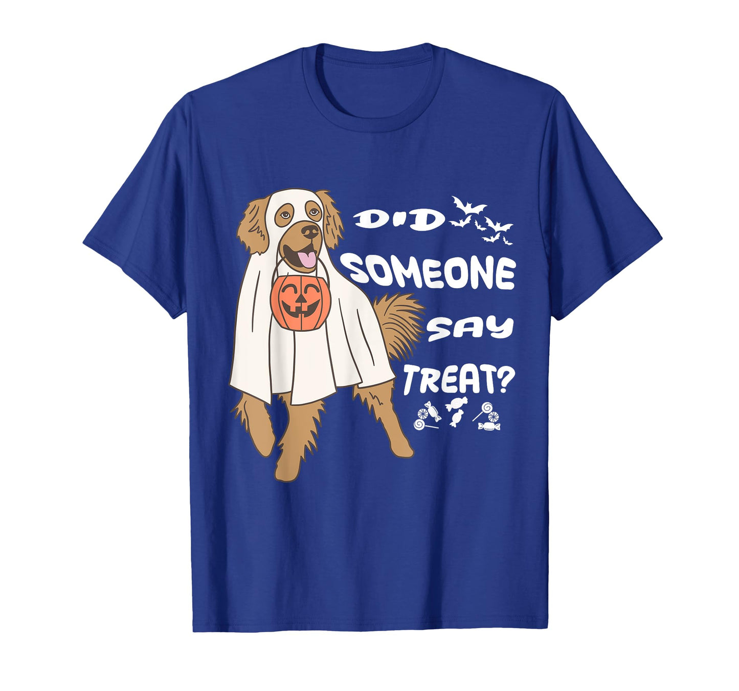 Funny Halloween Ghost Golden Retriever Did Someone Say Treat T-Shirt
