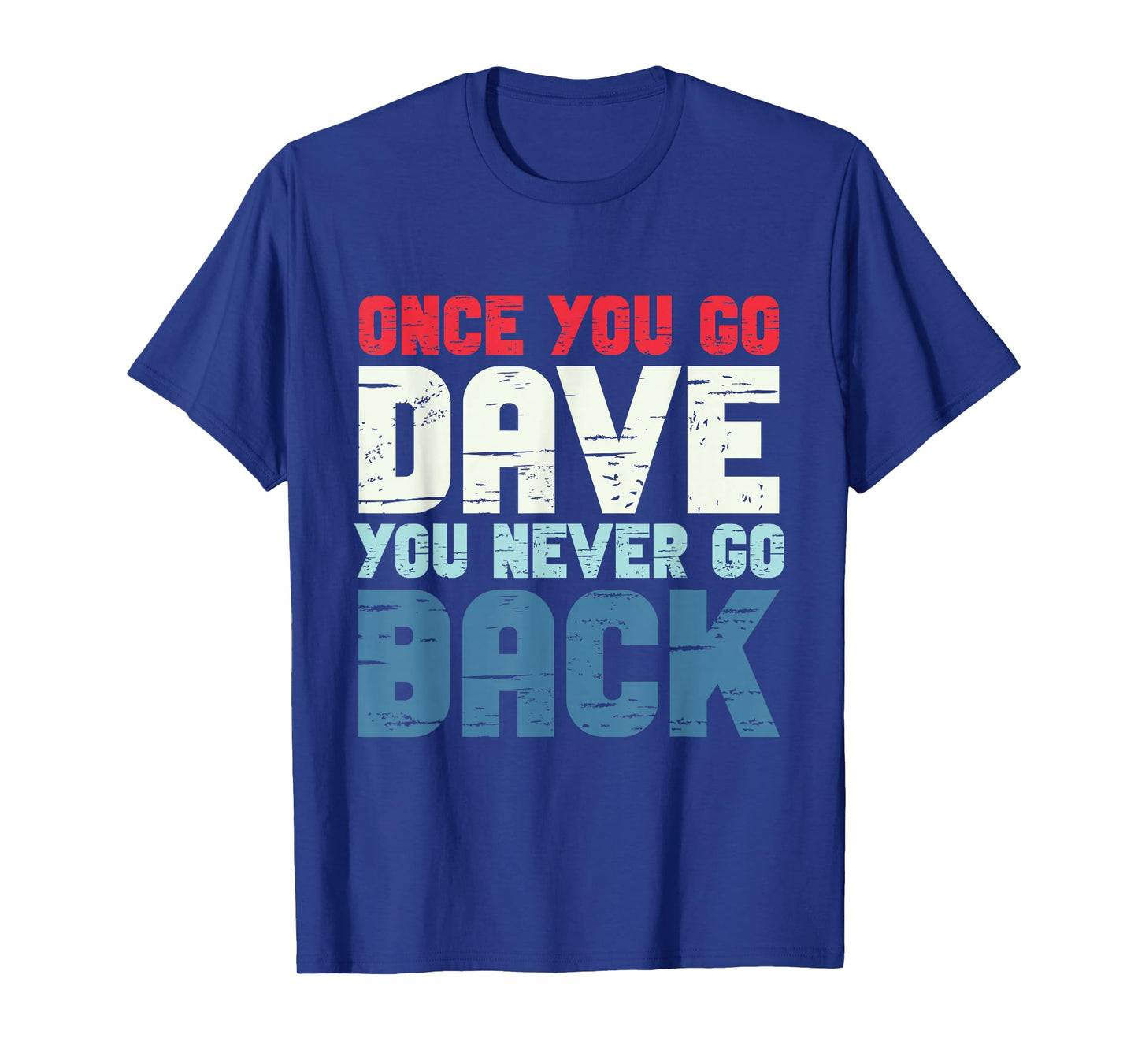 First Name Dave Personalized T-Shirt