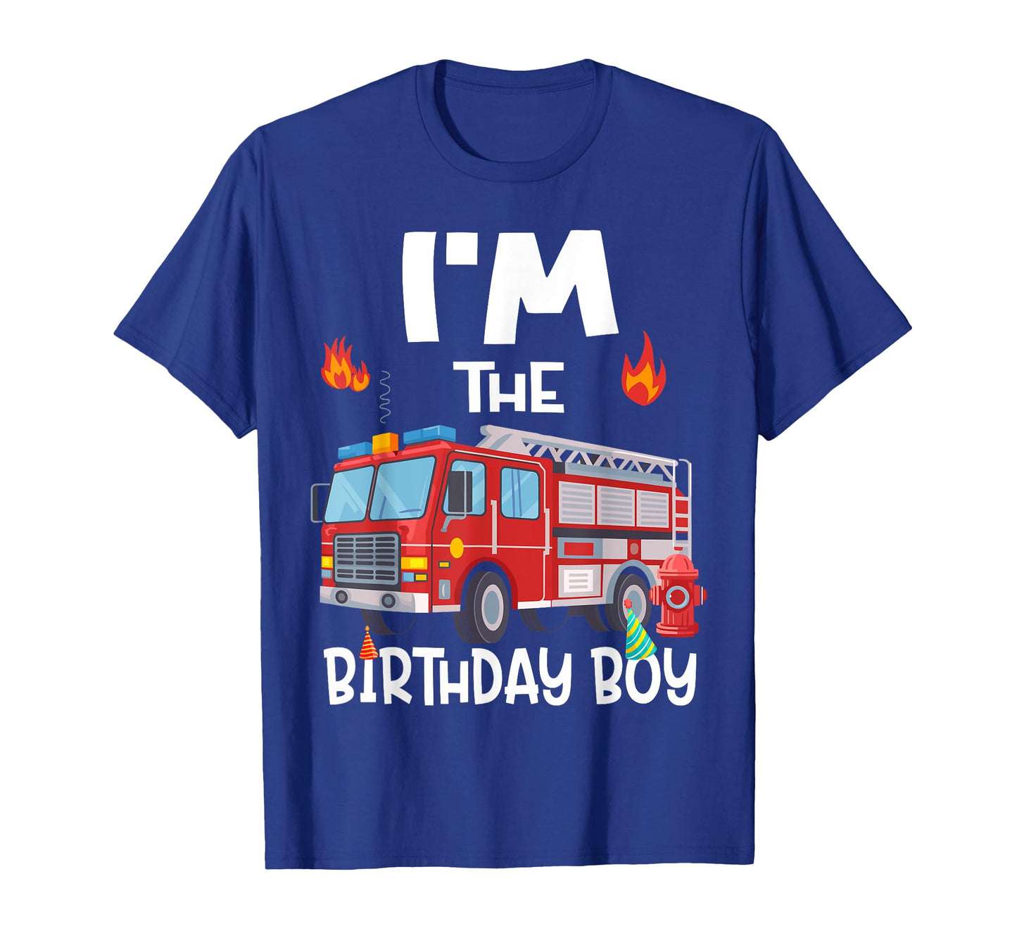 I'm the Birthday Boy Fire Truck Firefighter Family Bday T-Shirt