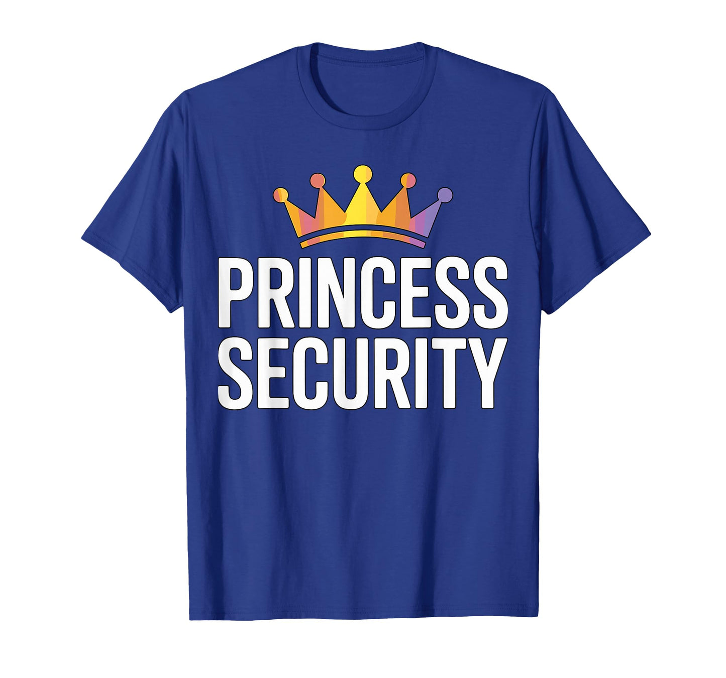 Princess Security Funny Matching Costume T-Shirt