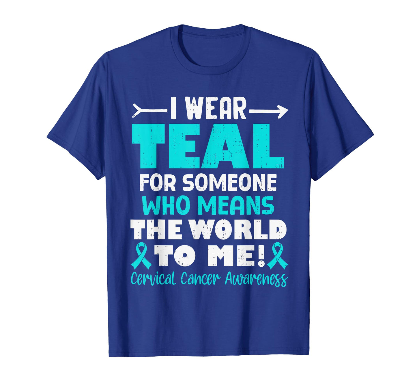 Cervical Cancer Awareness Ribbon Teal Support Men Women Kids T-Shirt