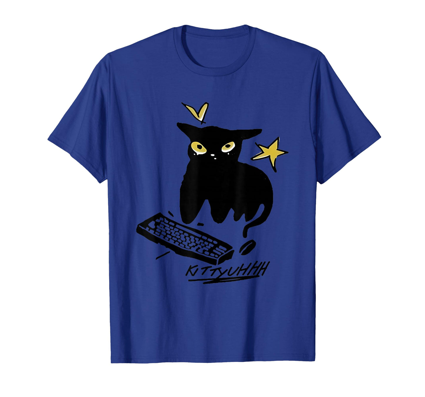 Kittyuhhh Funny For Men Women T-Shirt