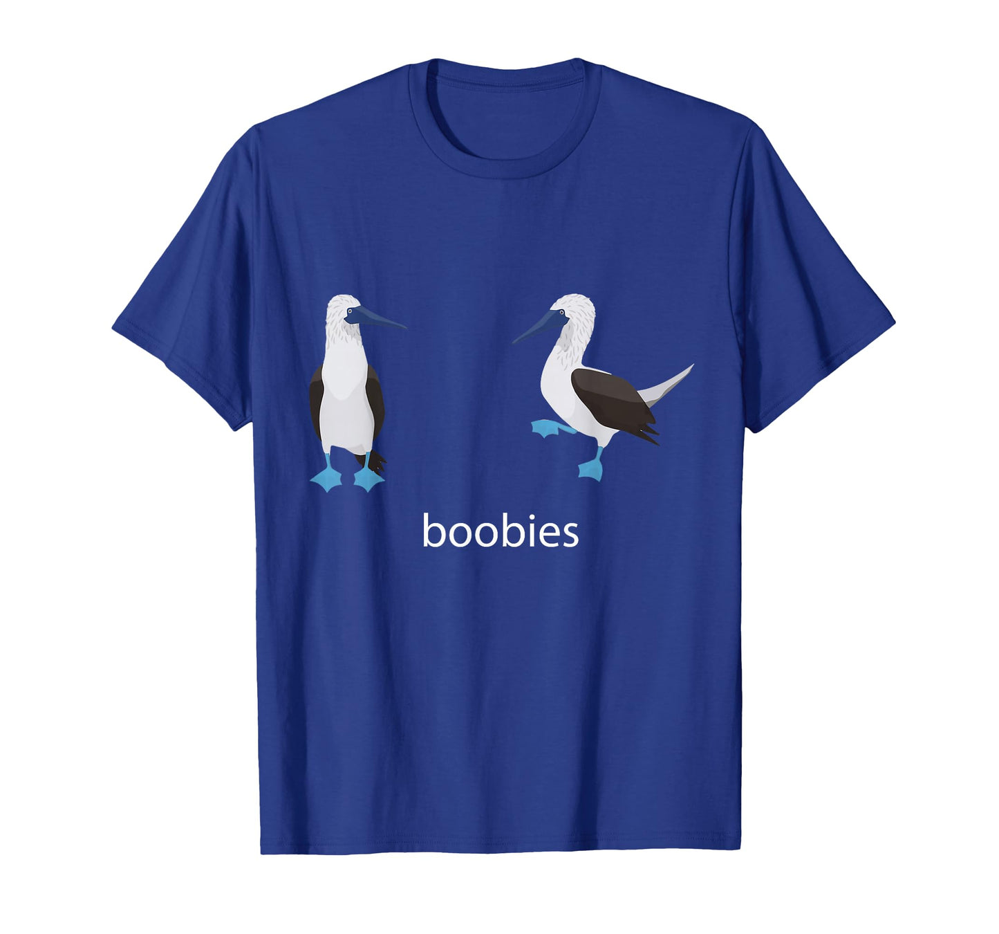 Two Boobies Blue Footed Pun Adult Joke Funny Bird Lover T-Shirt