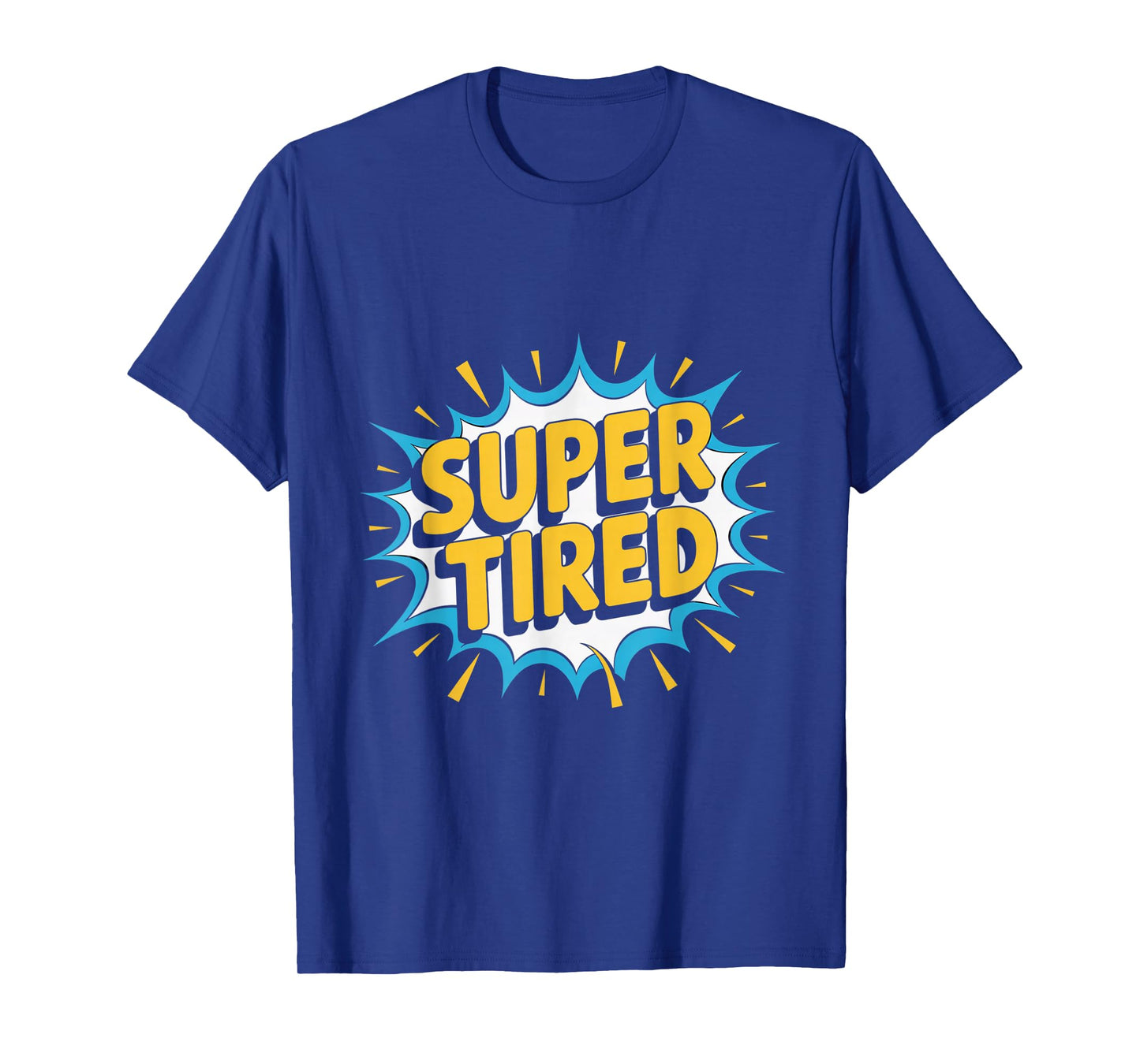 Funny Tired Mom Or Dad Super Tired Funny Tired Memes T-Shirt