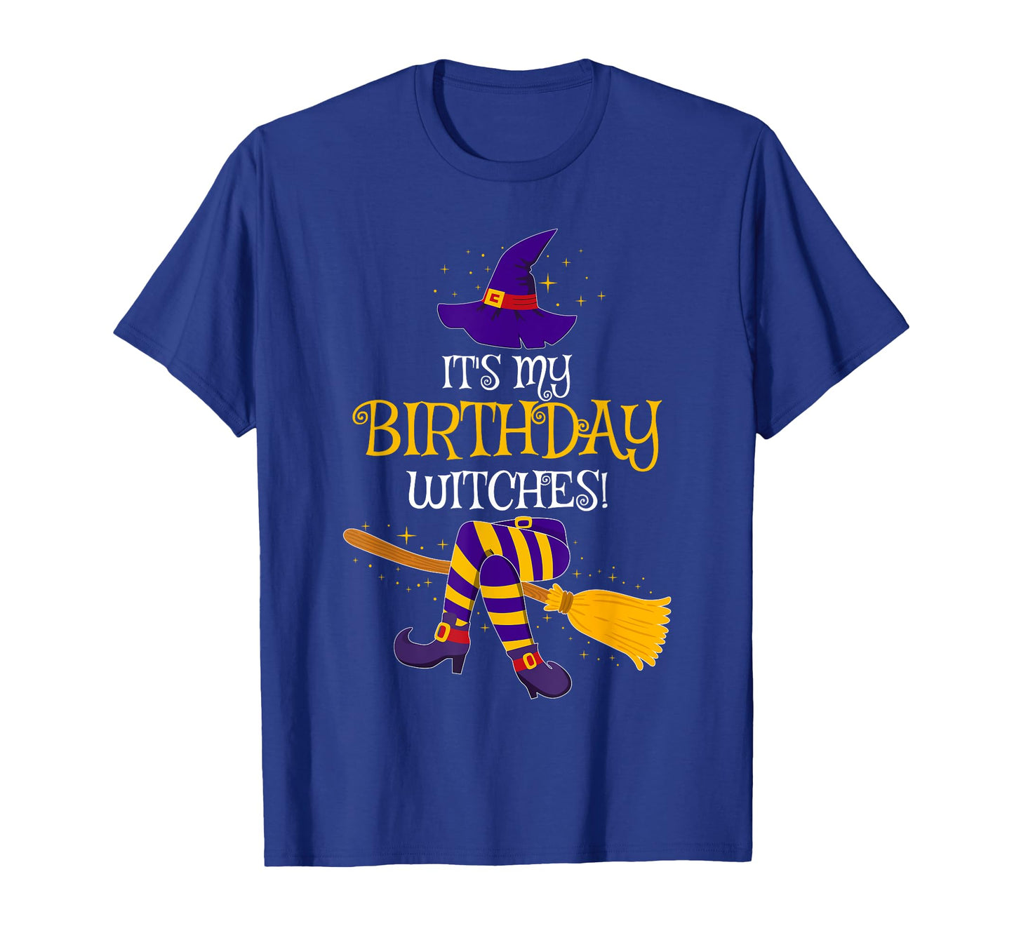 It's My Birthday Witches! Family Matching Costume Halloween T-Shirt