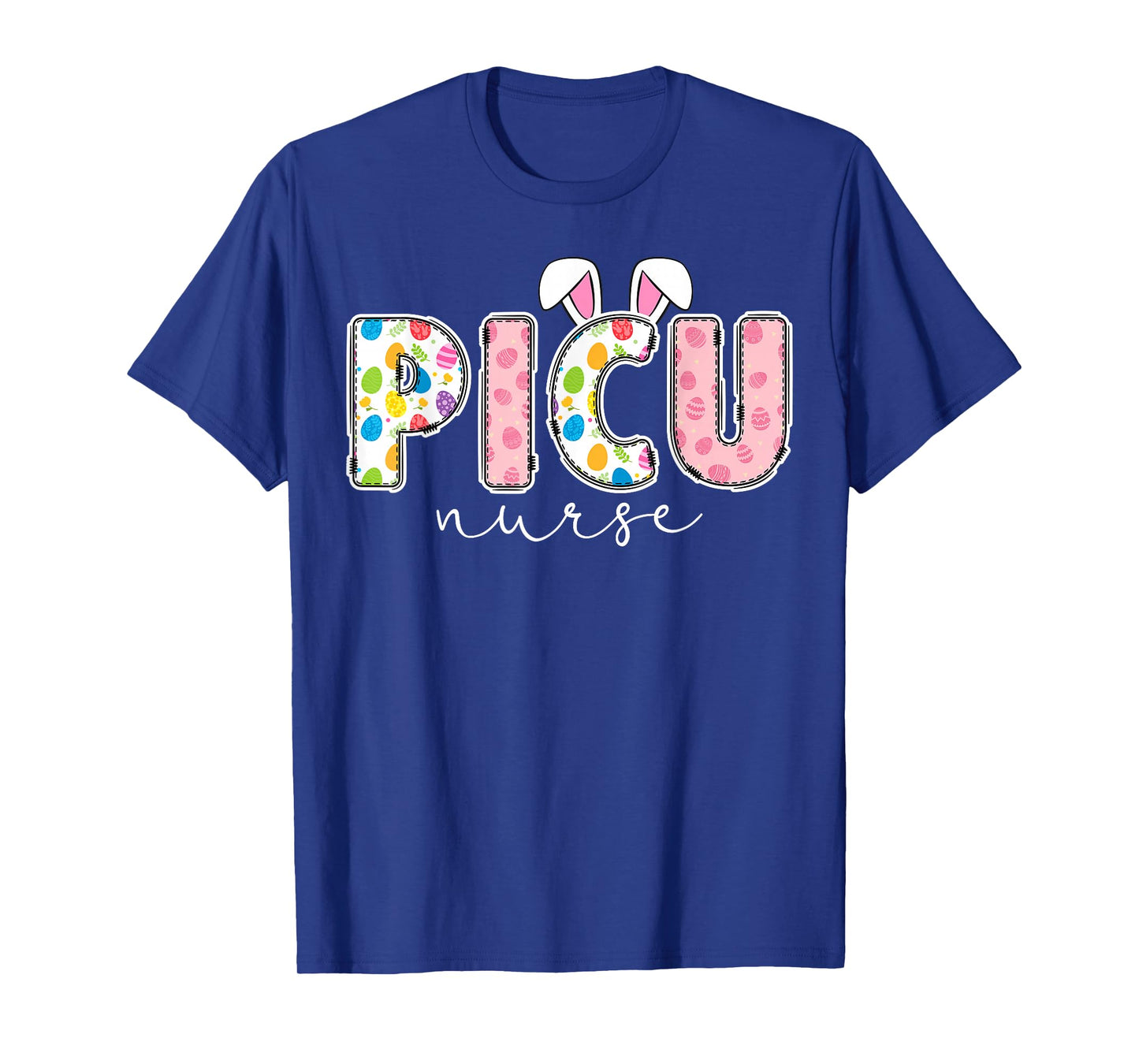 Cute PICU Nurse Easter Bunny Pediatric ICU Nurse Easter Day T-Shirt
