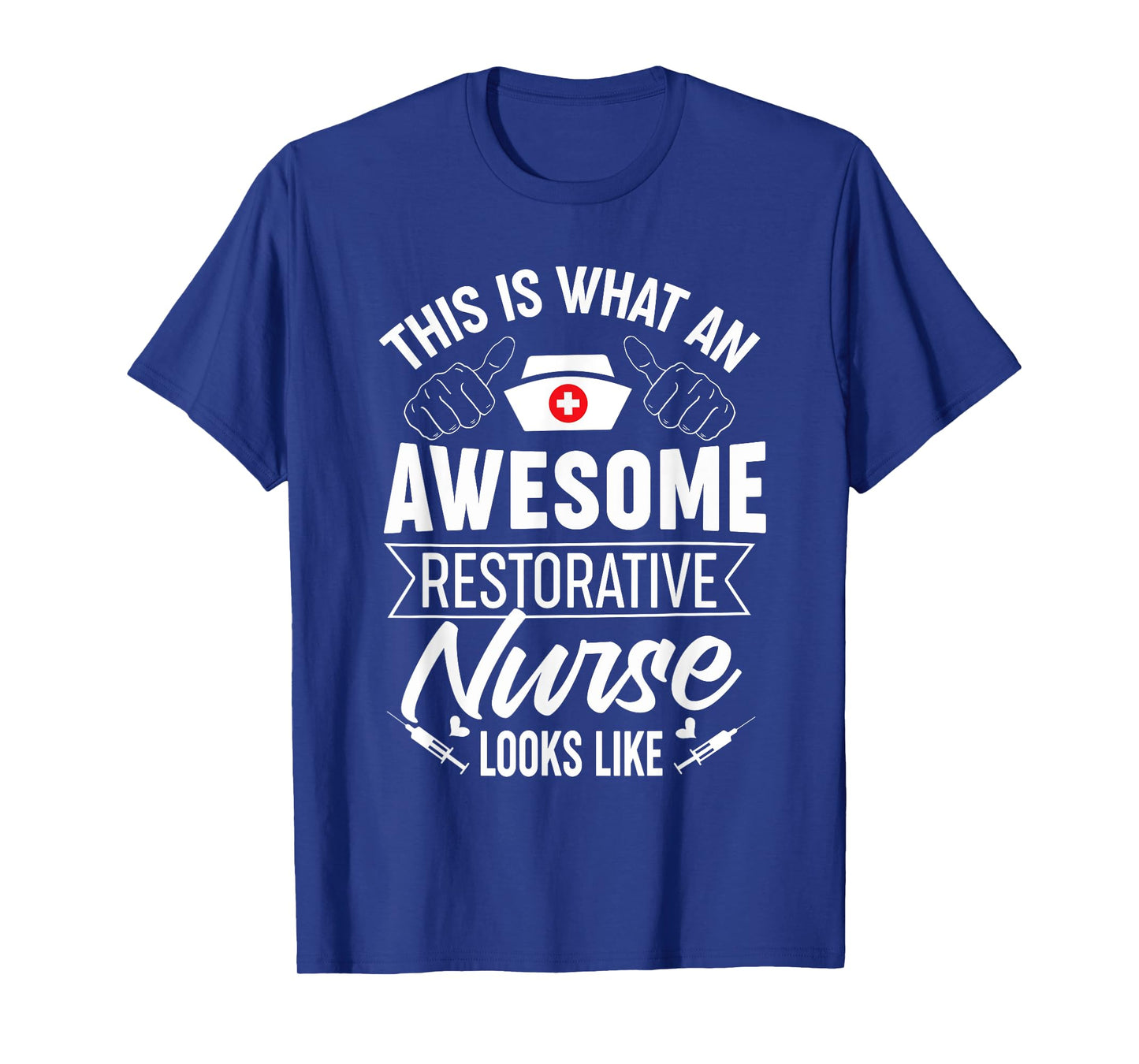 Awesome Restorative Nurse Profession Career T-Shirt