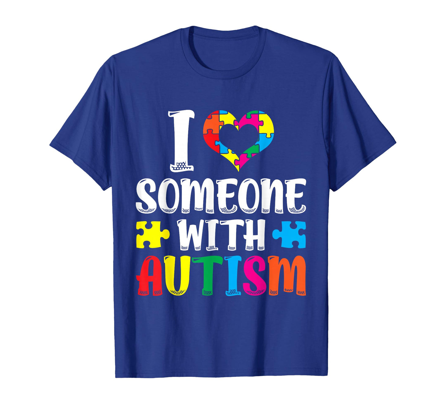 I Love One Person with Autism Autistic Autism T-Shirt