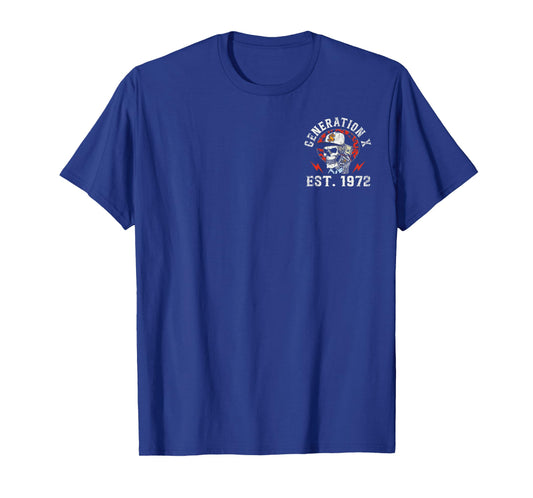 (2 Sided) Gen X 1972 Working Like Crazy to Support The Lazy T-Shirt