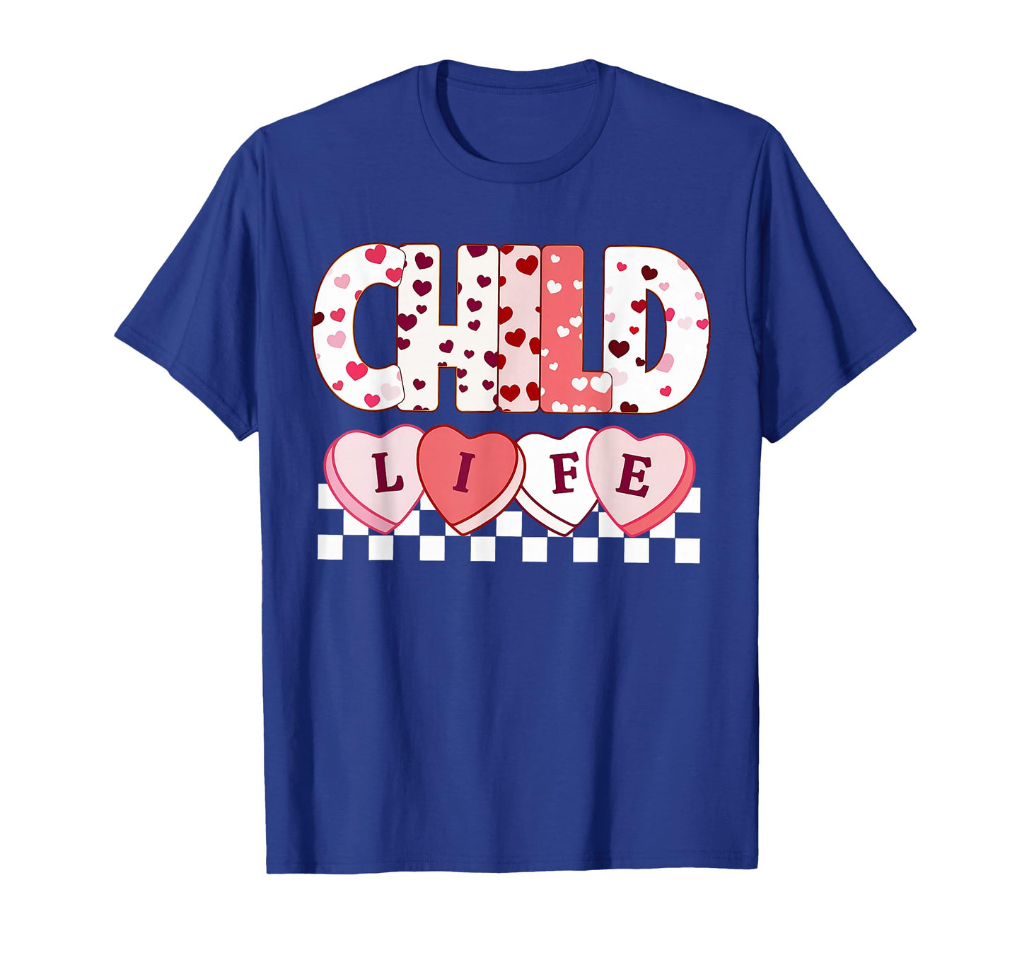 Hearts Candy Child Life Specialist Valentines Play Therapy T-Shirt