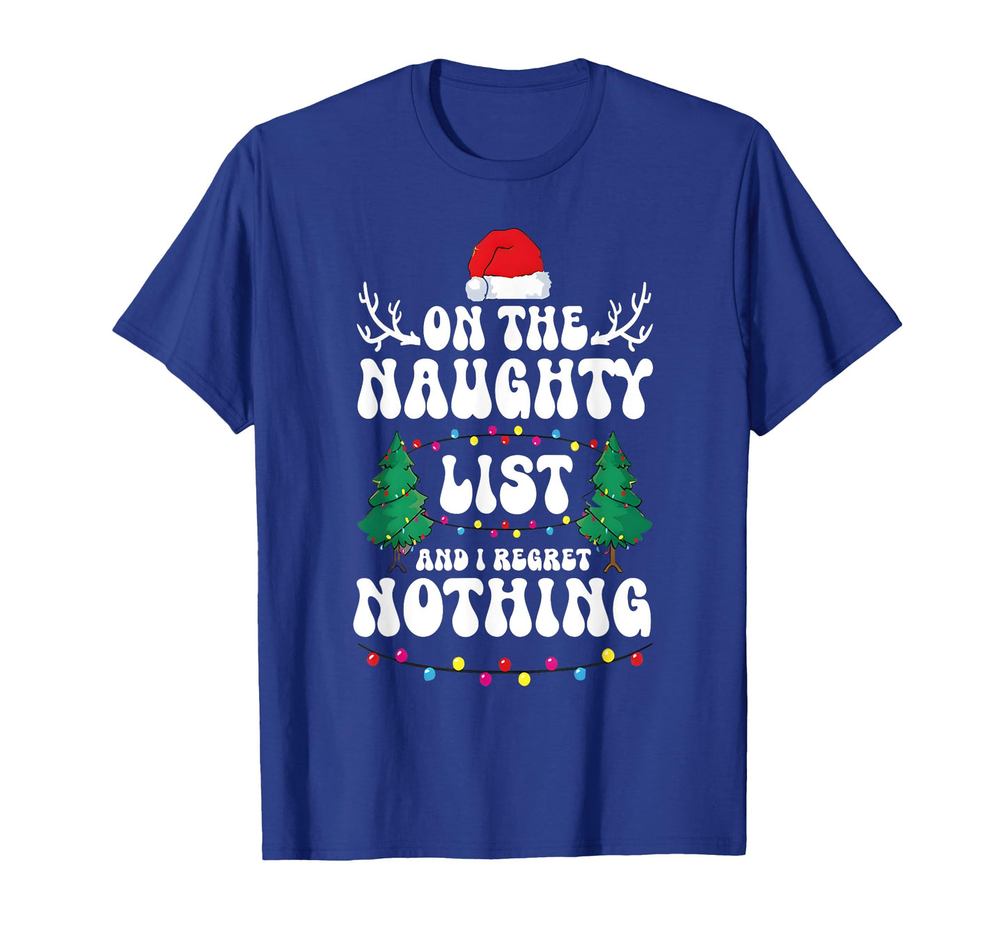 Groovy Naughty List Christmas Xmas Santa Mens Womens Kids T-Shirt