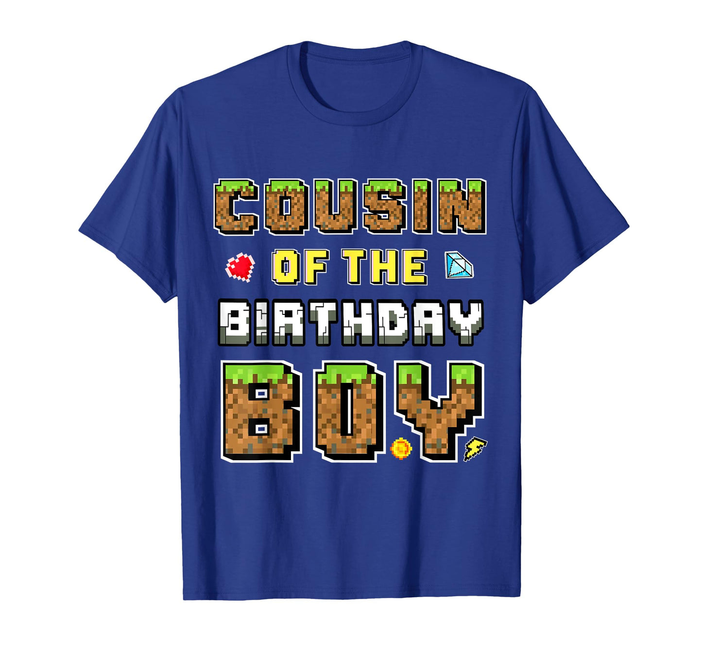 Cousin Of The Birthday Boy Gamer Pixel Birthday Matching T-Shirt