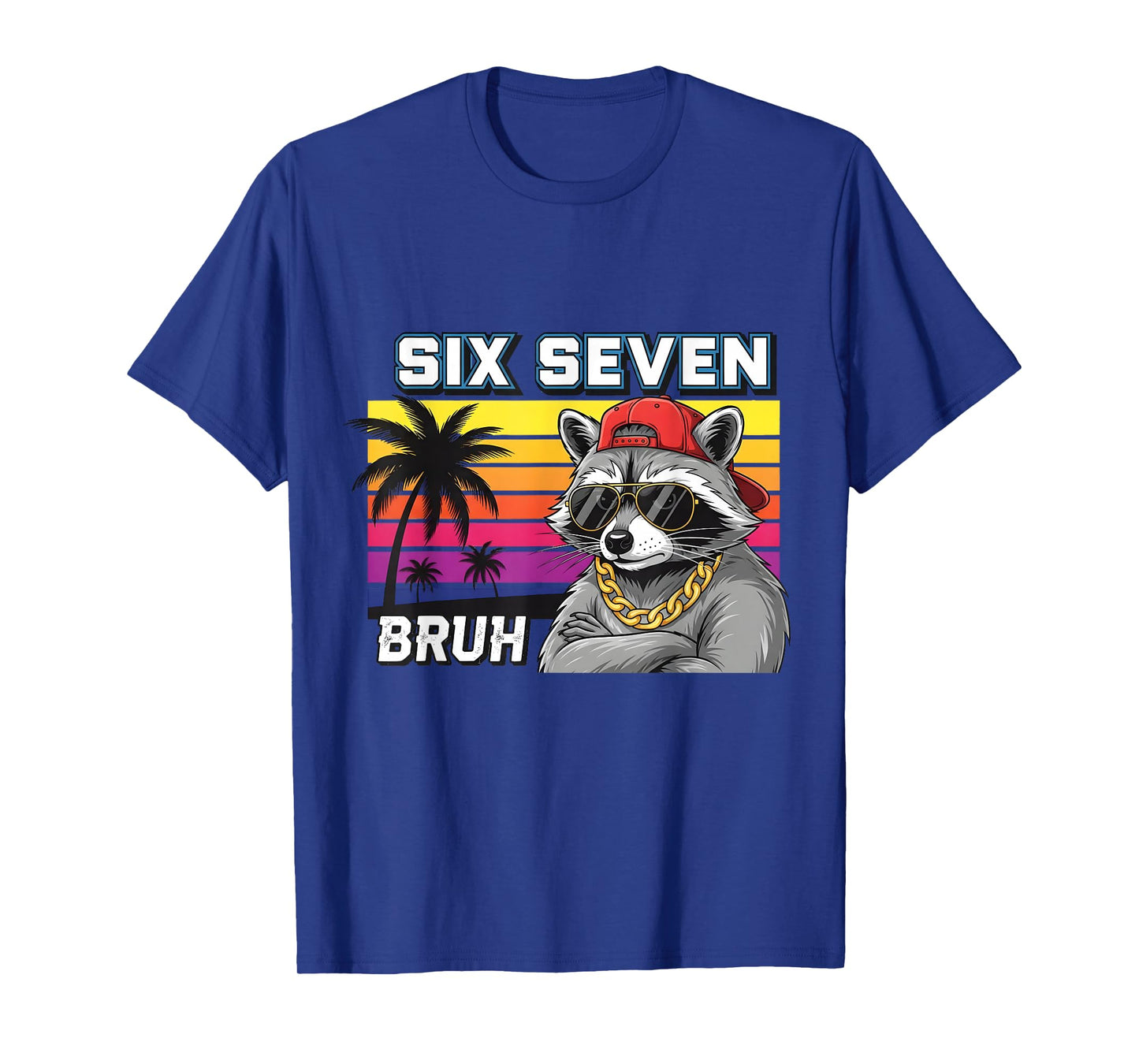 Funny 67 Raccoon Six Seven Bruh 6 7 Meme Boys Girls Kids T-Shirt