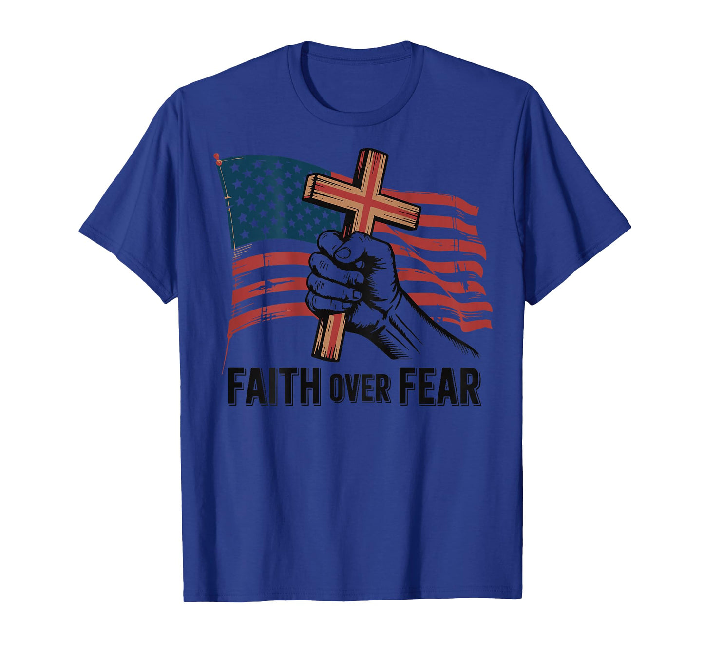 American Flag Mens Christian Patriotic Cross Faith Over Fear T-Shirt