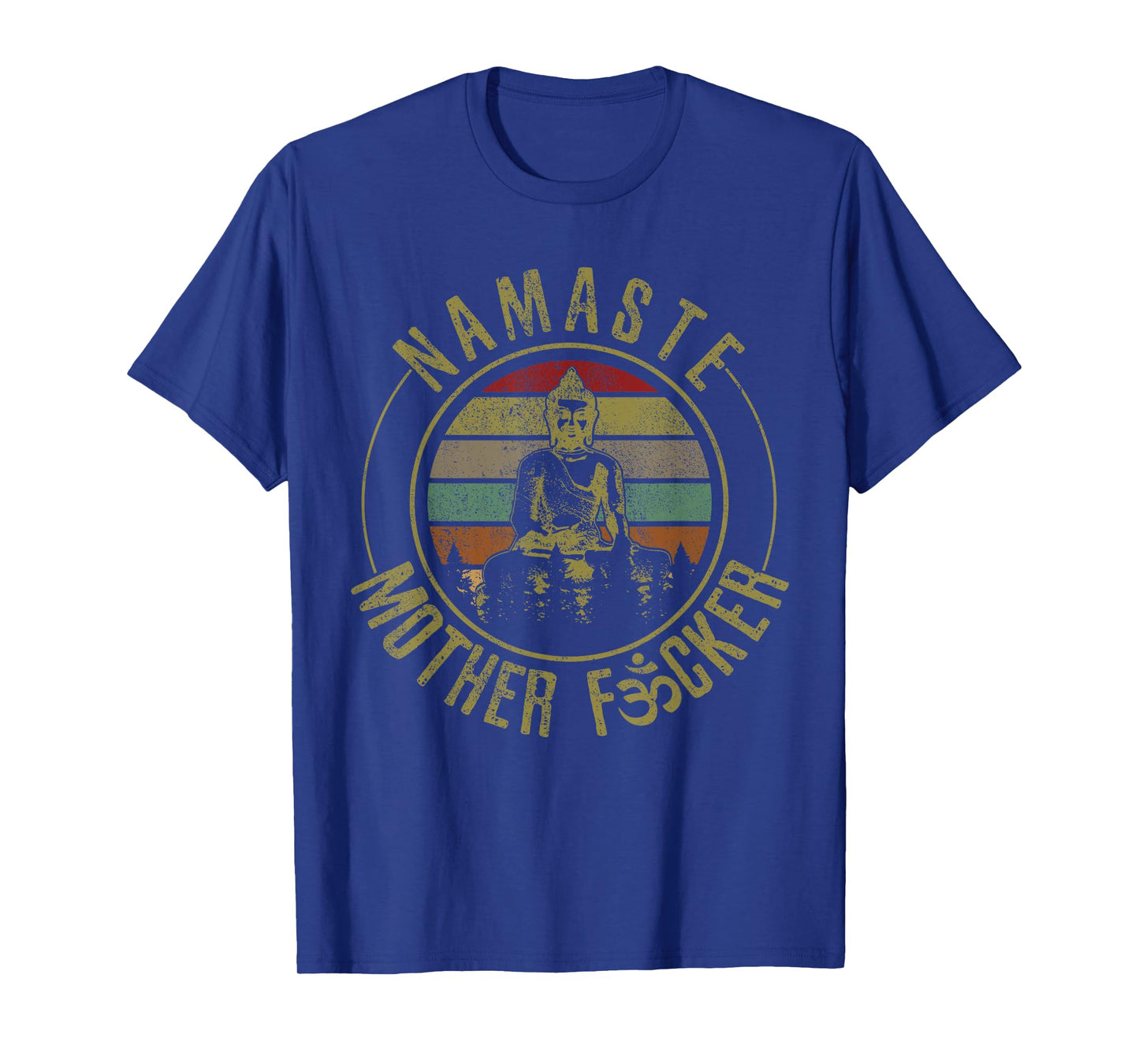 Namaste Mother F#*cker - Vintage Buddha Funny Yoga Gift T-Shirt