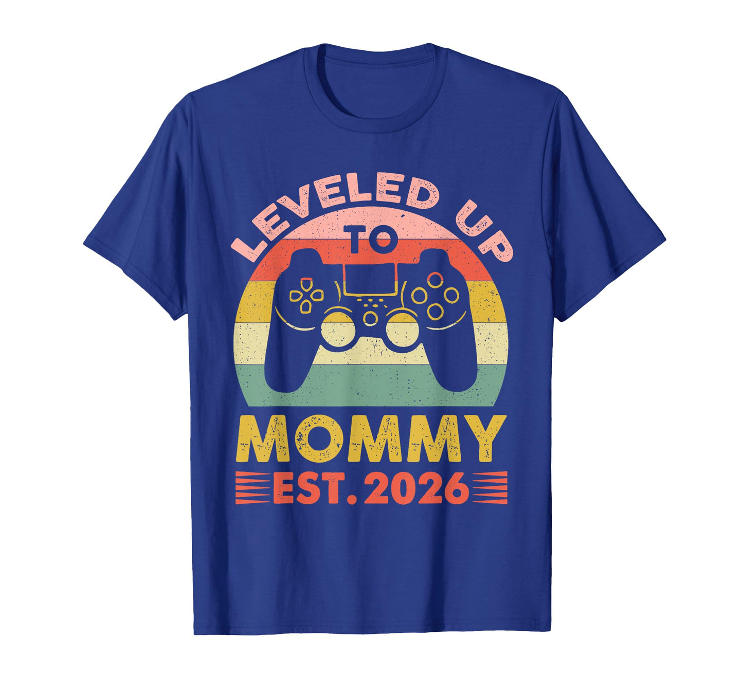 Soon to Be Mom 2026 Funny I Leveled Up to Mommy 2026 Gamer T-Shirt