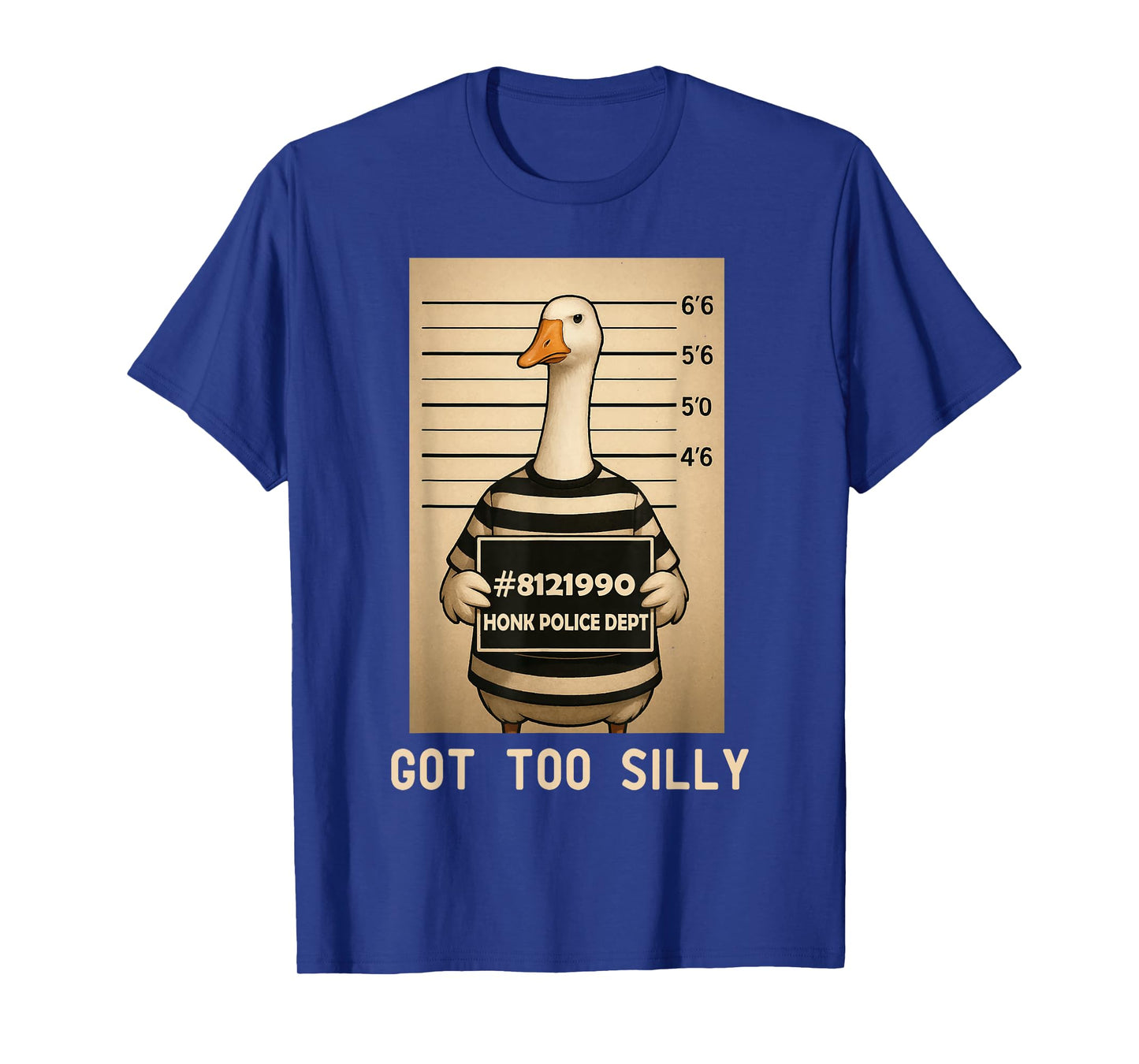 got Too Silly Meme Goose Funny Meme T-Shirt