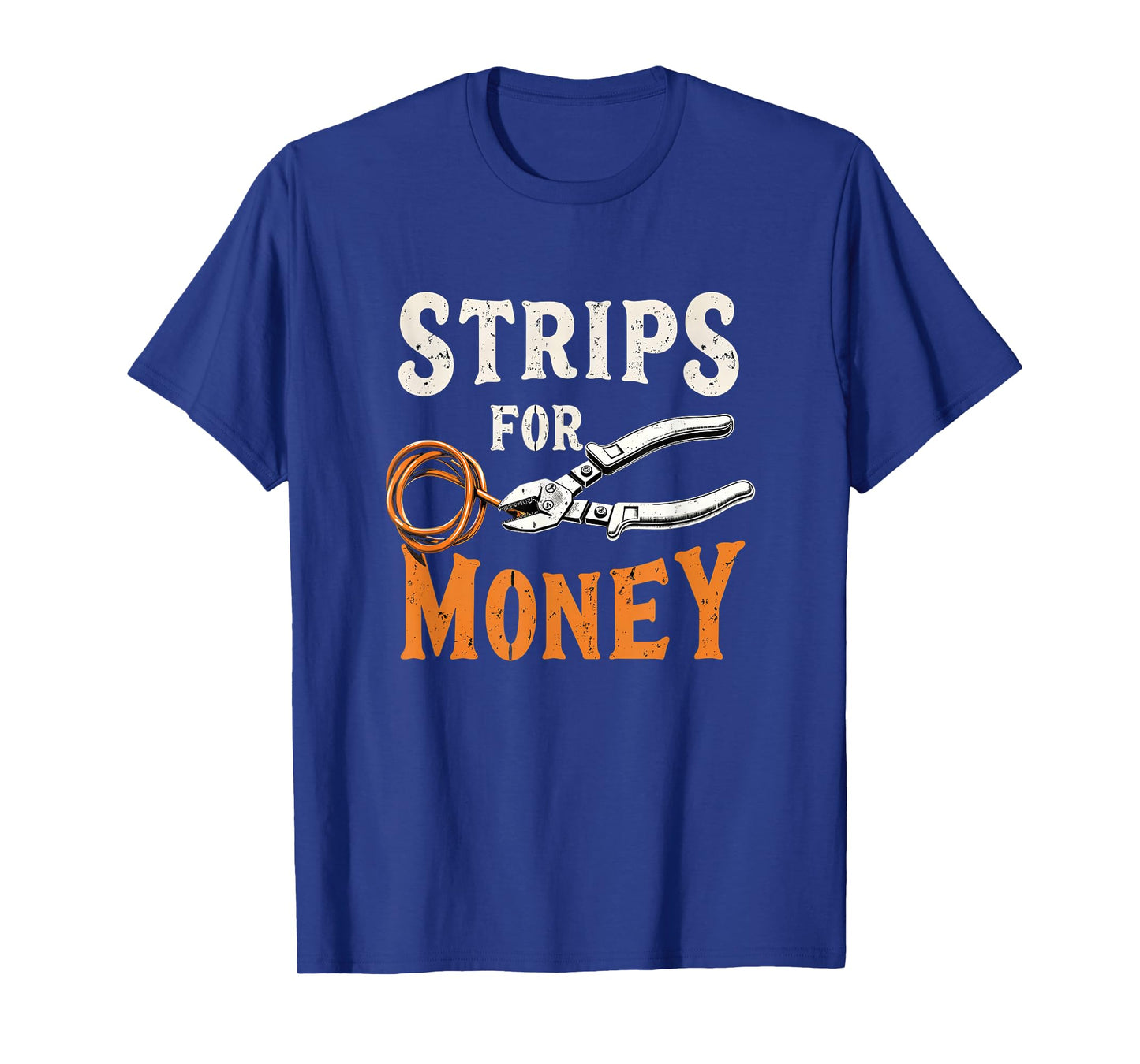 Electrician's Funny Strips For Money 0CEI2N T-Shirt