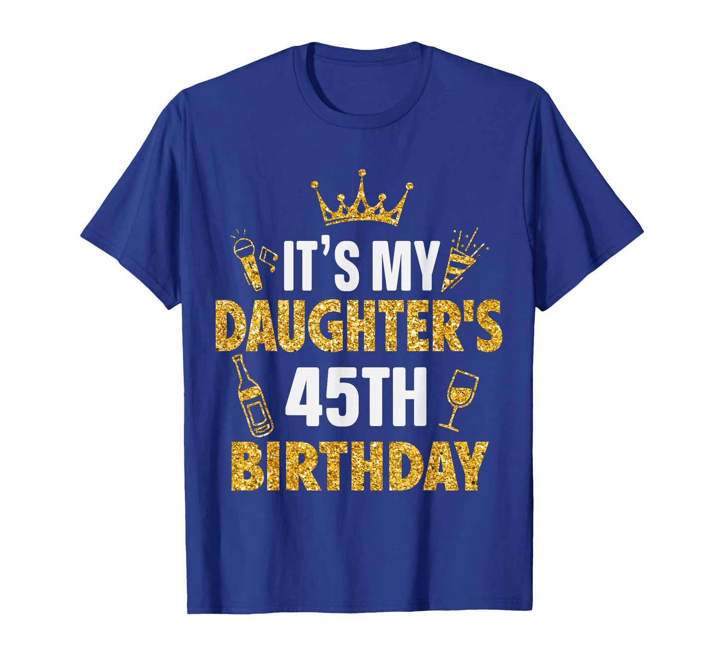 Daughter It's My Daughter's 45th Birthday 1980 45 Years Old T-Shirt