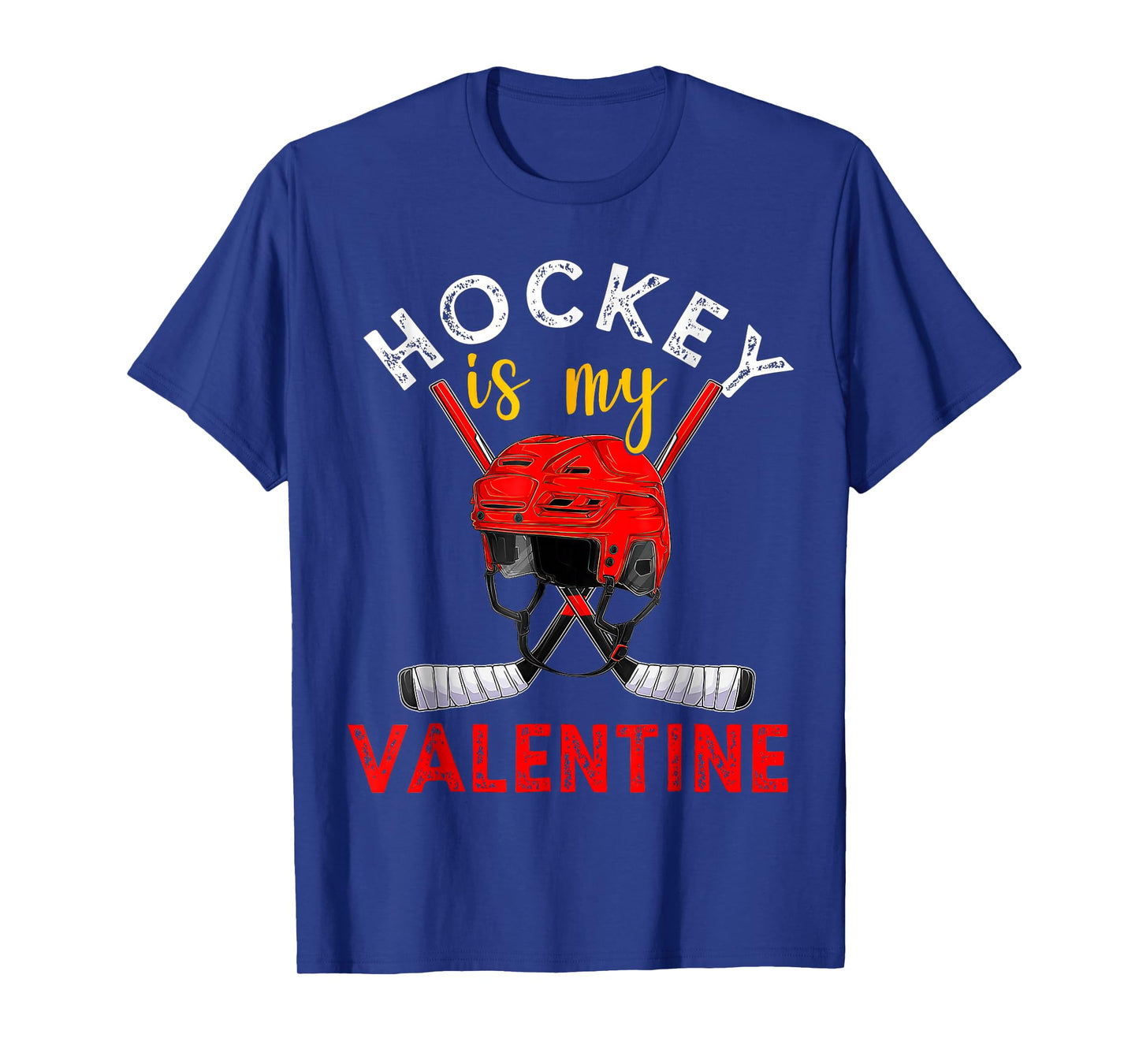 Hockey is My Valentine Hockey Lover T-Shirt