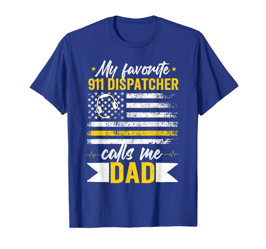 Proud 911 Dispatcher Dad of A 911 Operator Father T-Shirt