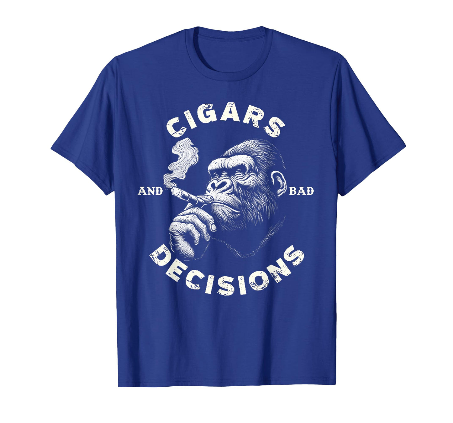Monkey Cigars And Bad Decisions T-Shirt