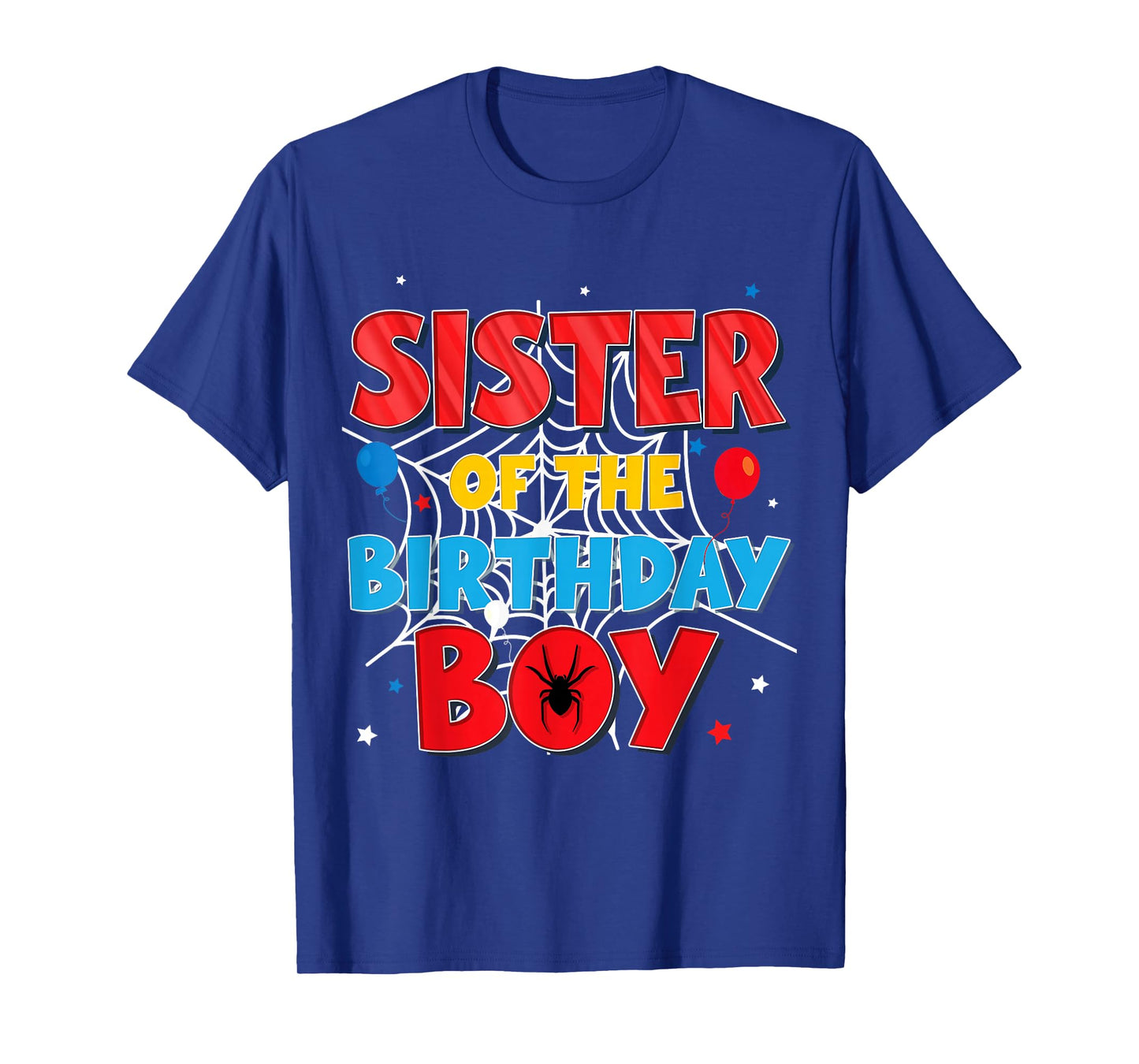 Funny Spider Web Family Matching Sister of The Birthday Boy T-Shirt