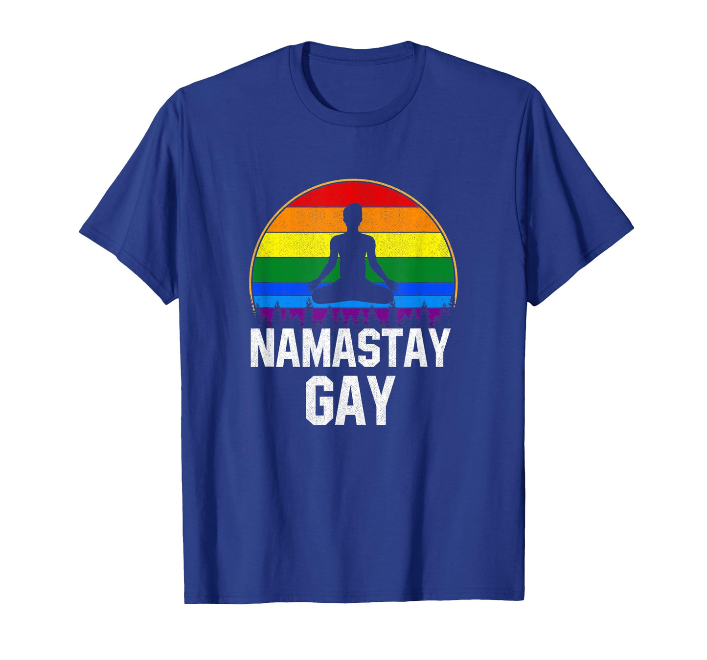 Namastay Gay, funny Yoga pride lgtb T-Shirt