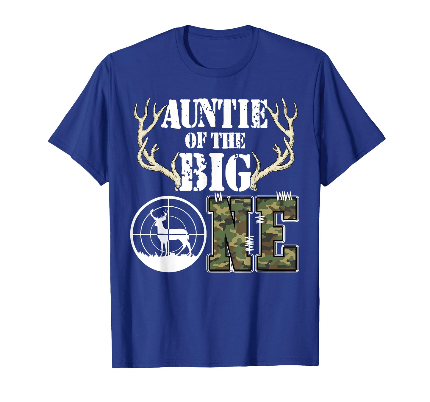 Auntie of The Big One Birthday Boy Deer Hunter Camouflage T-Shirt