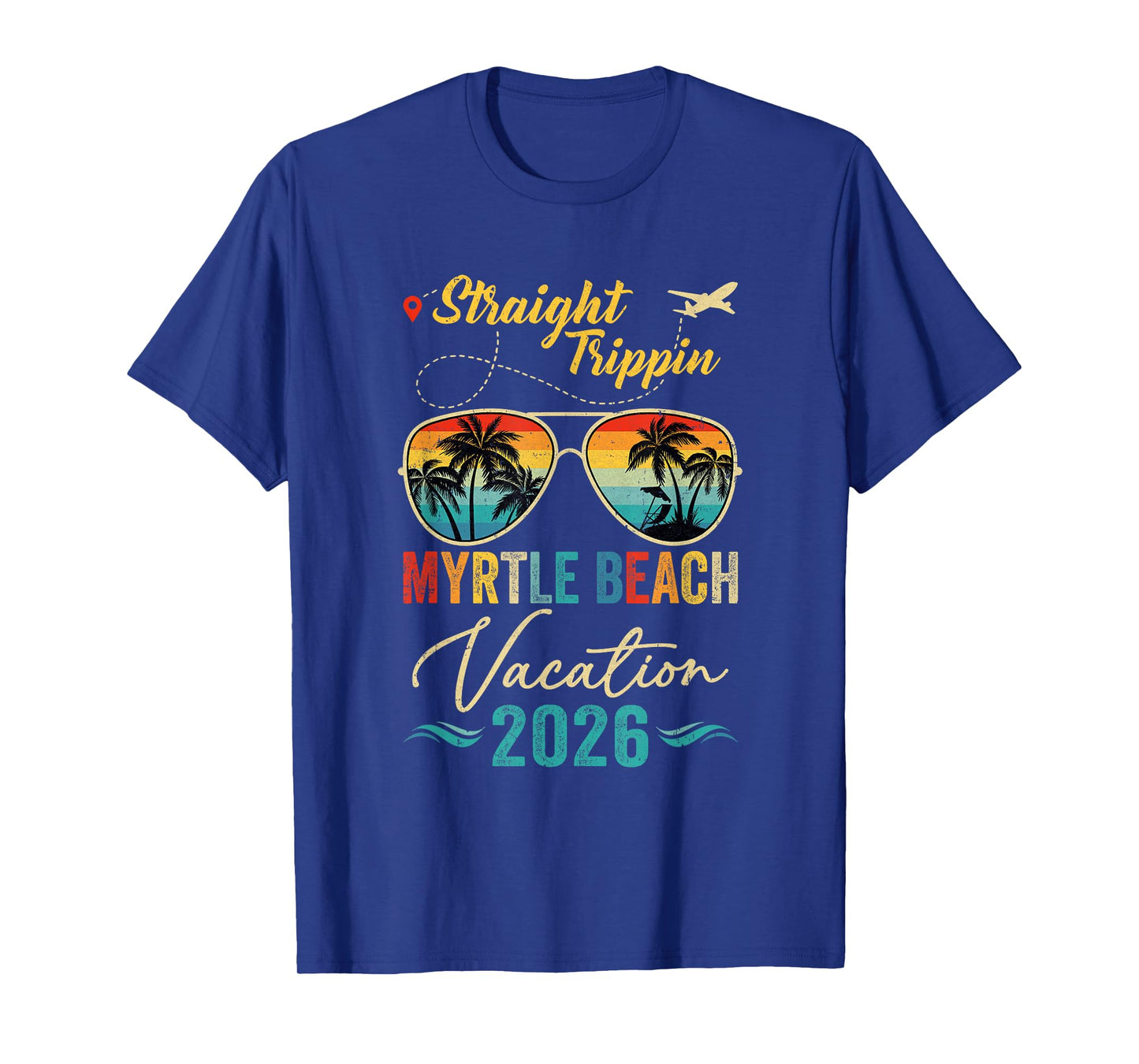 Straight Trippin Myrtle Beach 2026 Family Summer Vacation T-Shirt
