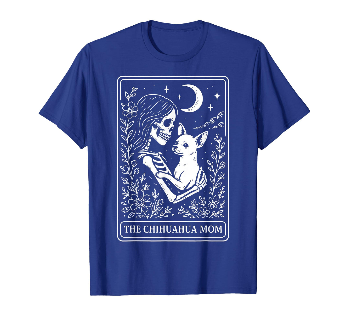 The Chihuahua Mom Tarot Card T-Shirt