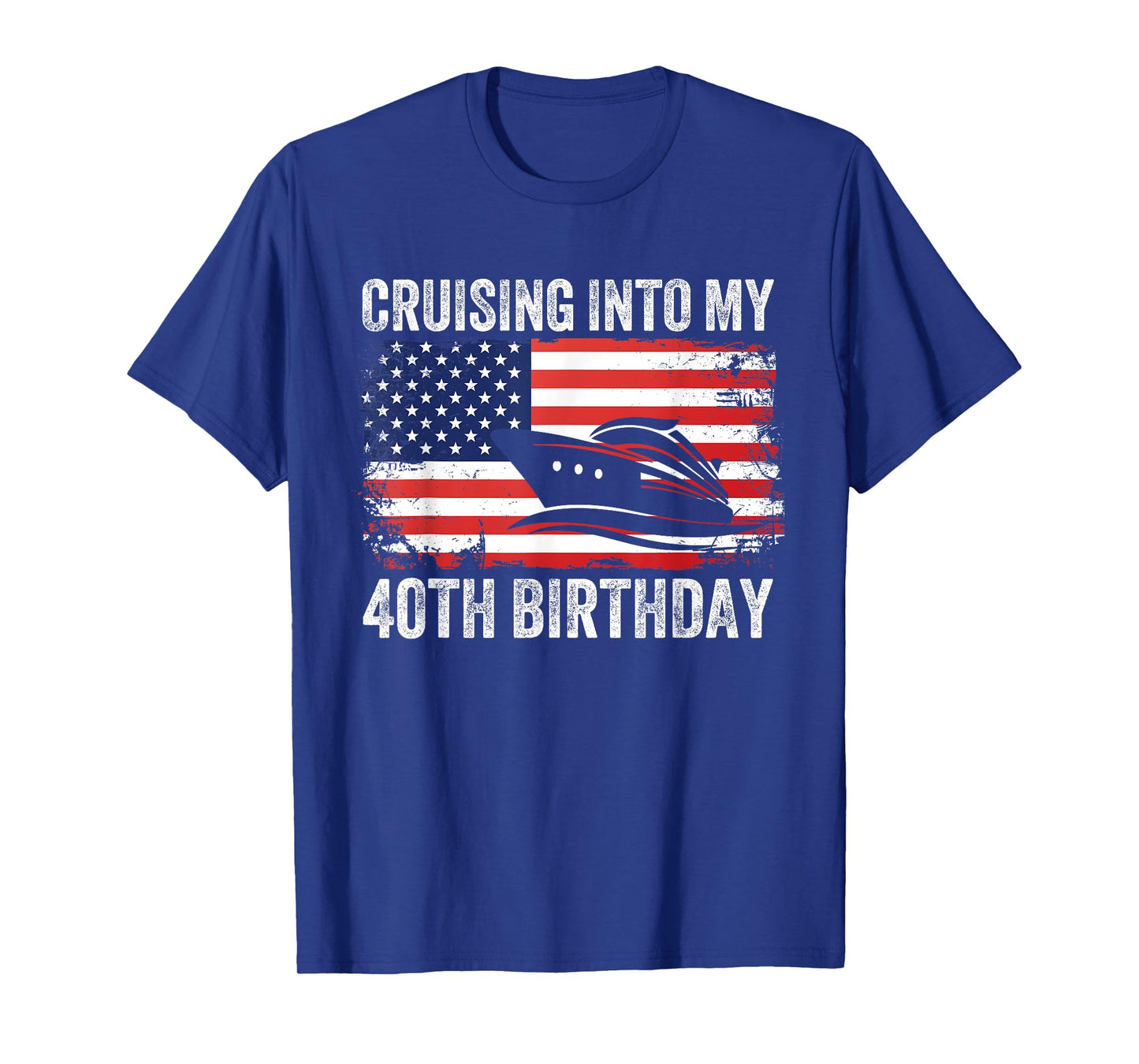 Cruising Into My 40th Birthday American Flag Cruise Matching T-Shirt