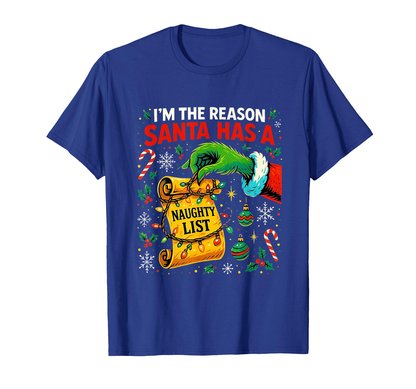 I’m The Reason Santa Has a Naughty List Christmas T-Shirt